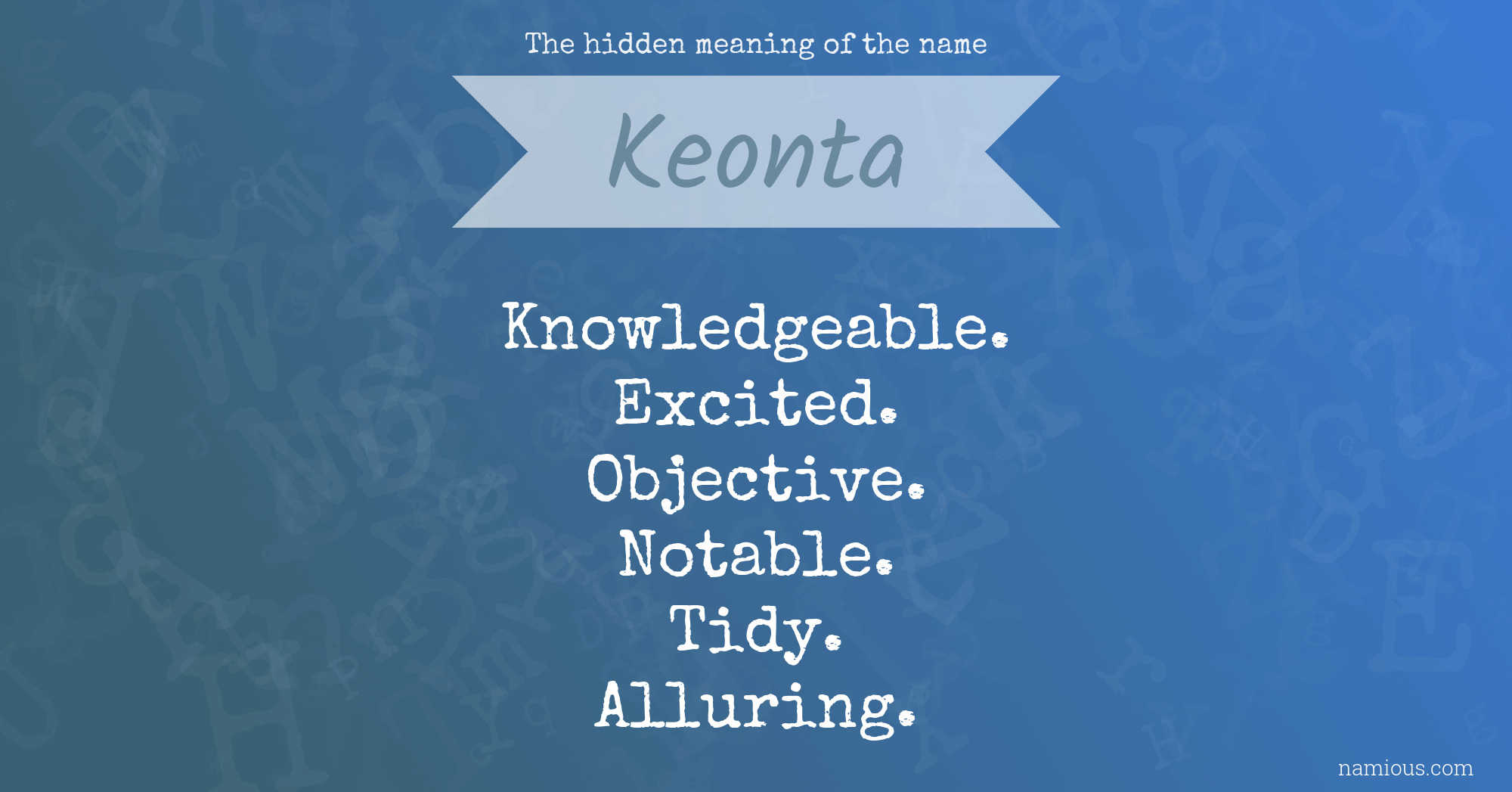 The hidden meaning of the name Keonta