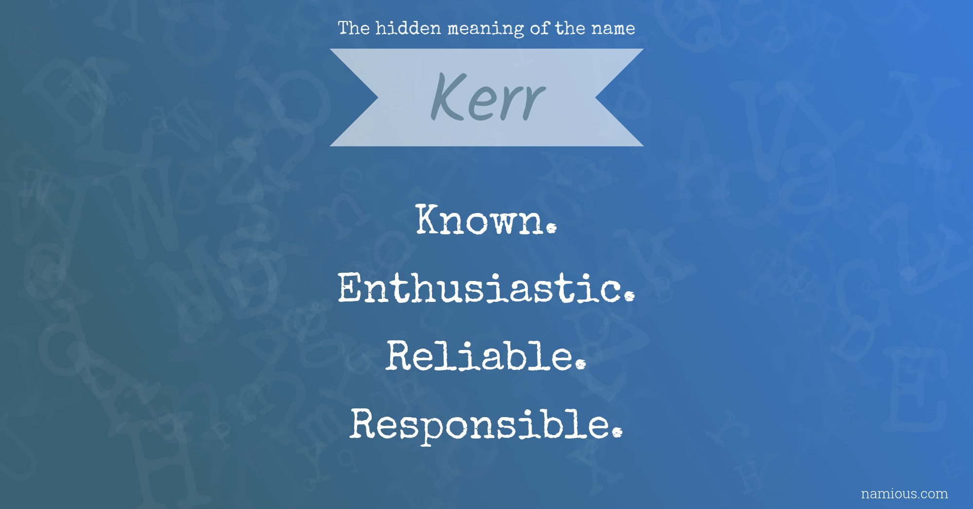 The hidden meaning of the name Kerr