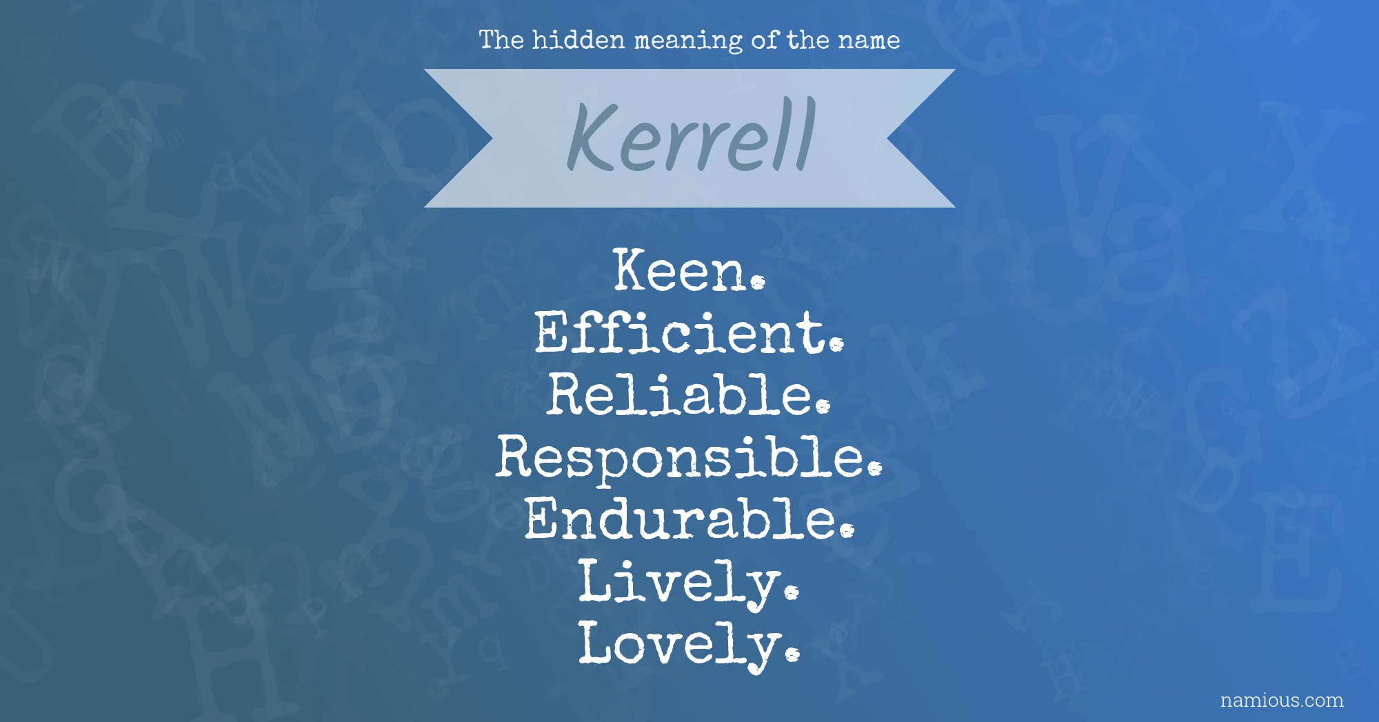 The hidden meaning of the name Kerrell