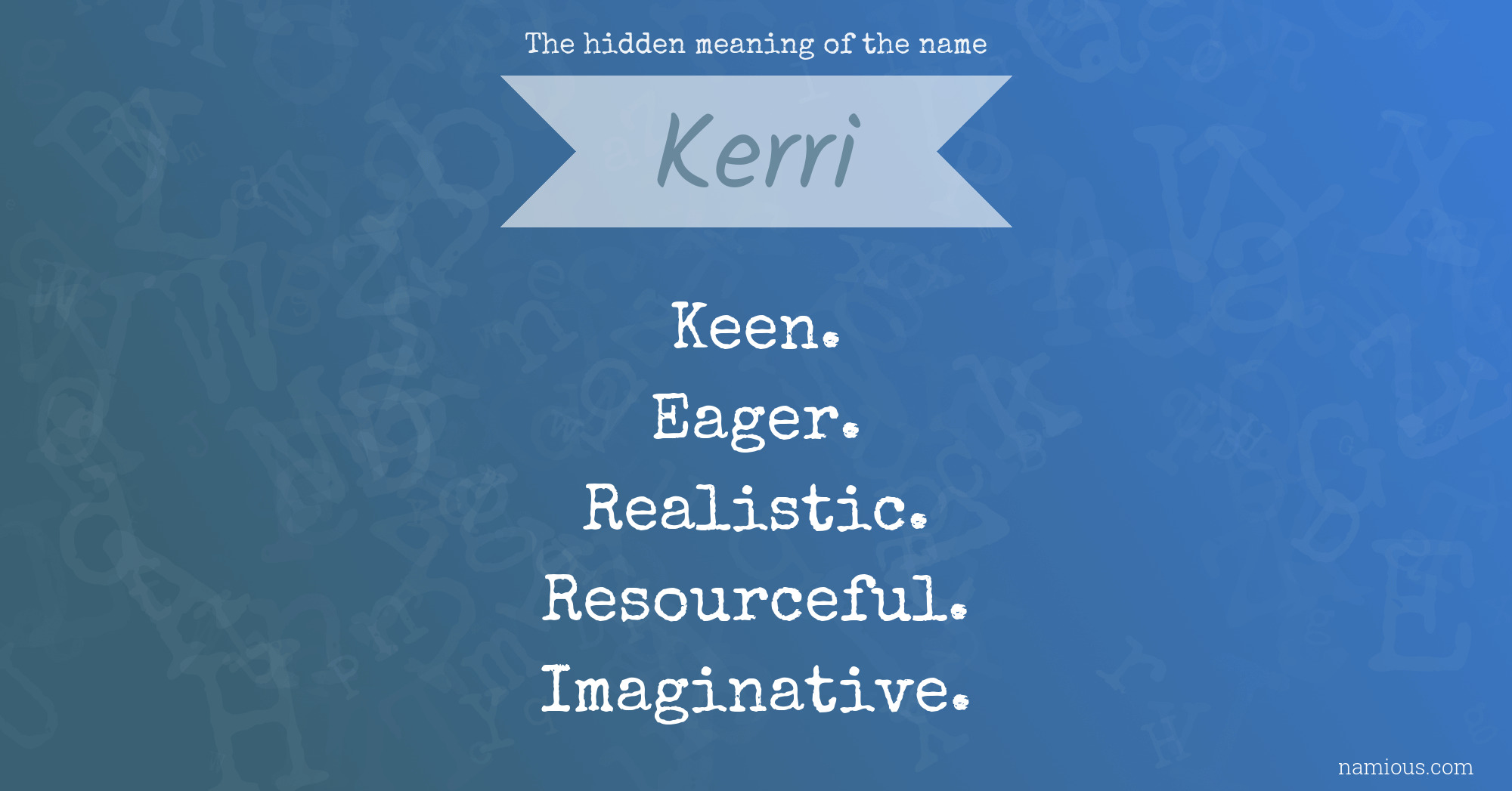 The hidden meaning of the name Kerri