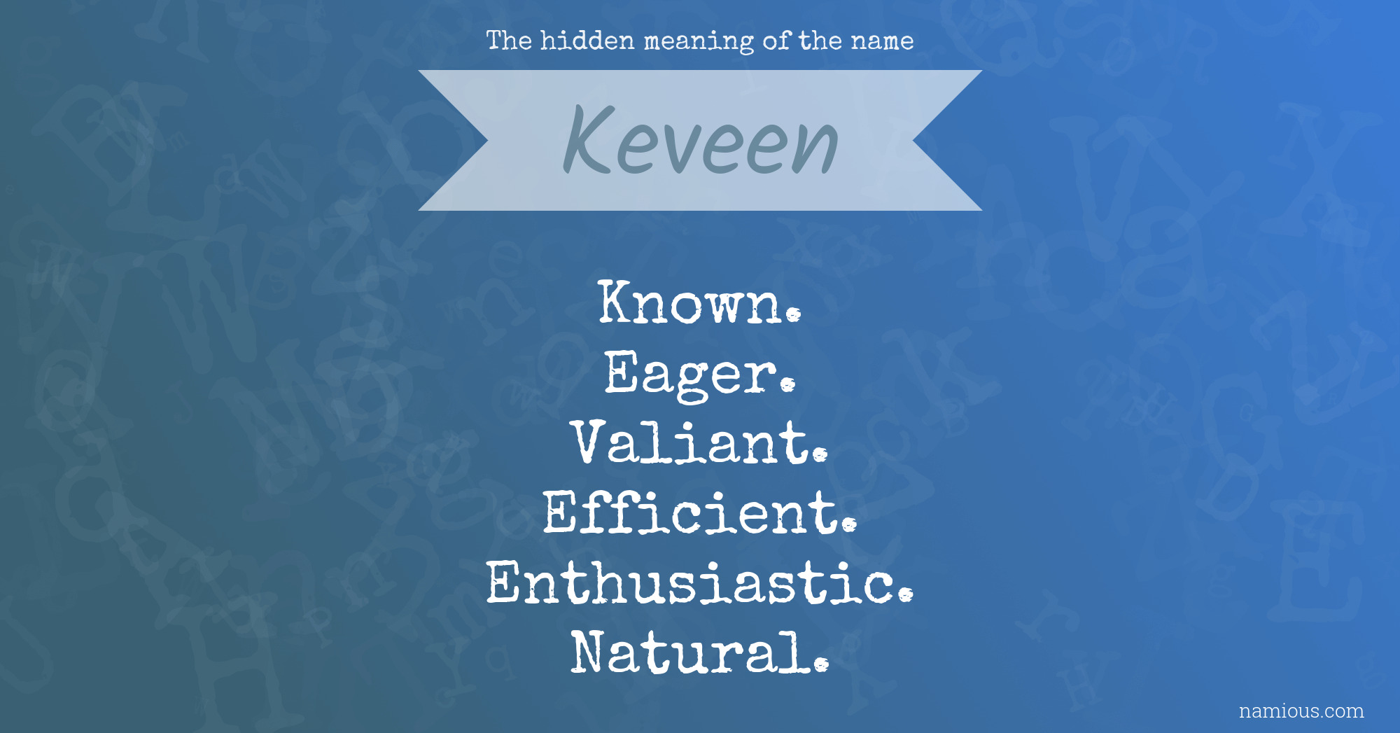 The hidden meaning of the name Keveen