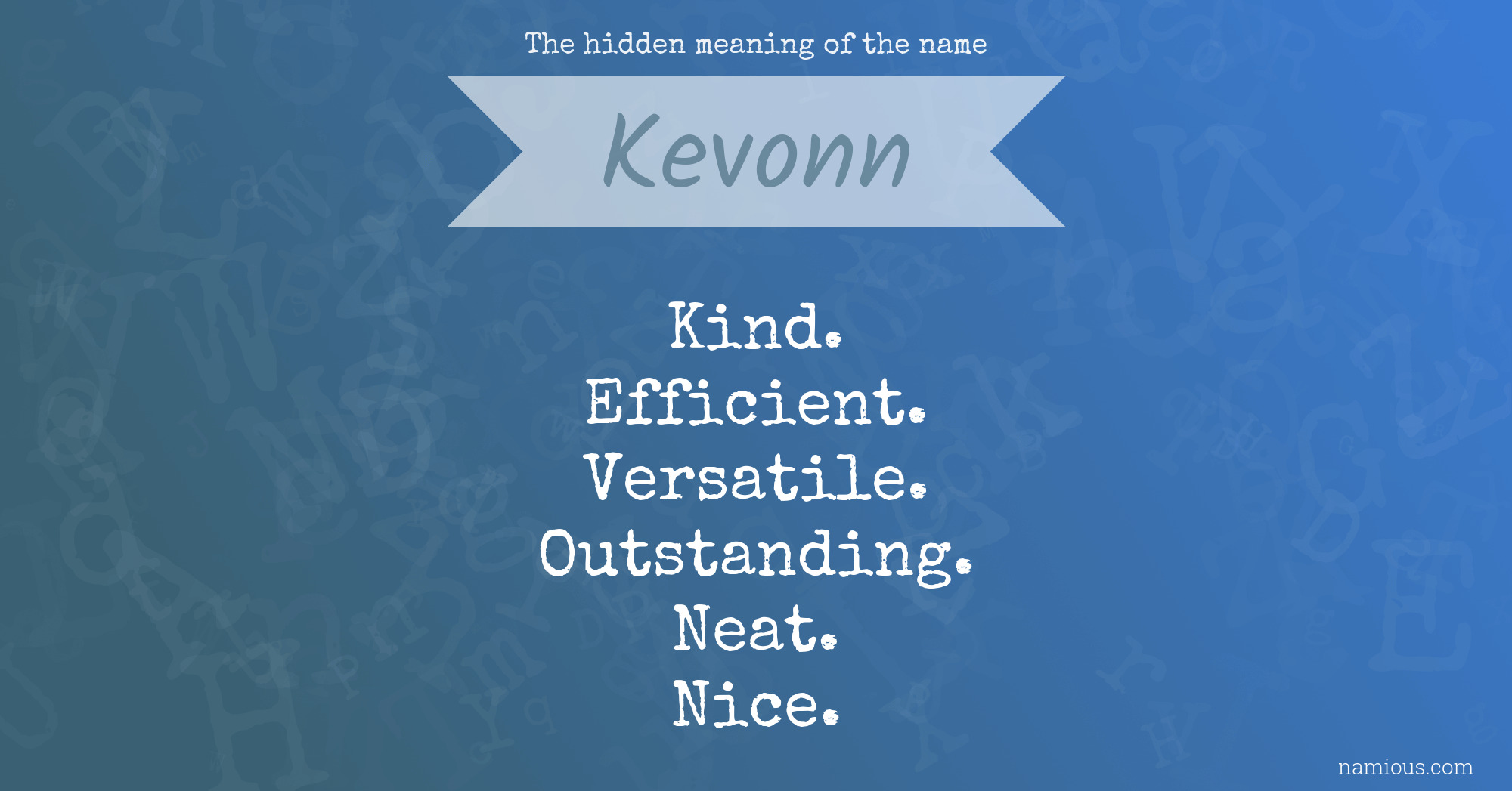 The hidden meaning of the name Kevonn