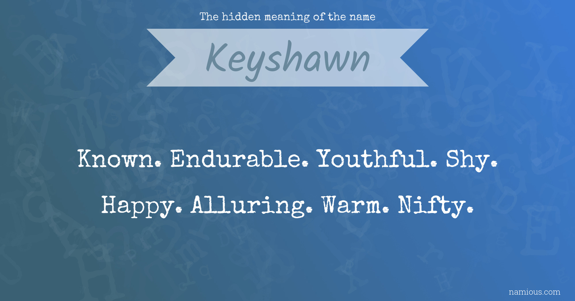 The hidden meaning of the name Keyshawn