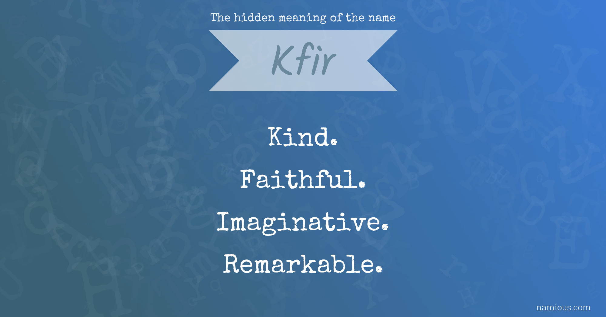 The hidden meaning of the name Kfir