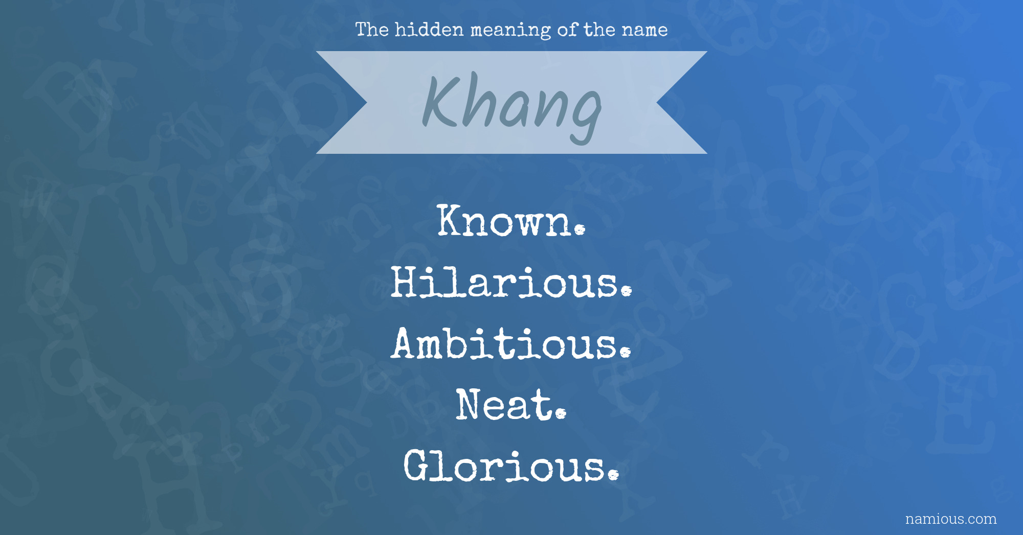 The hidden meaning of the name Khang