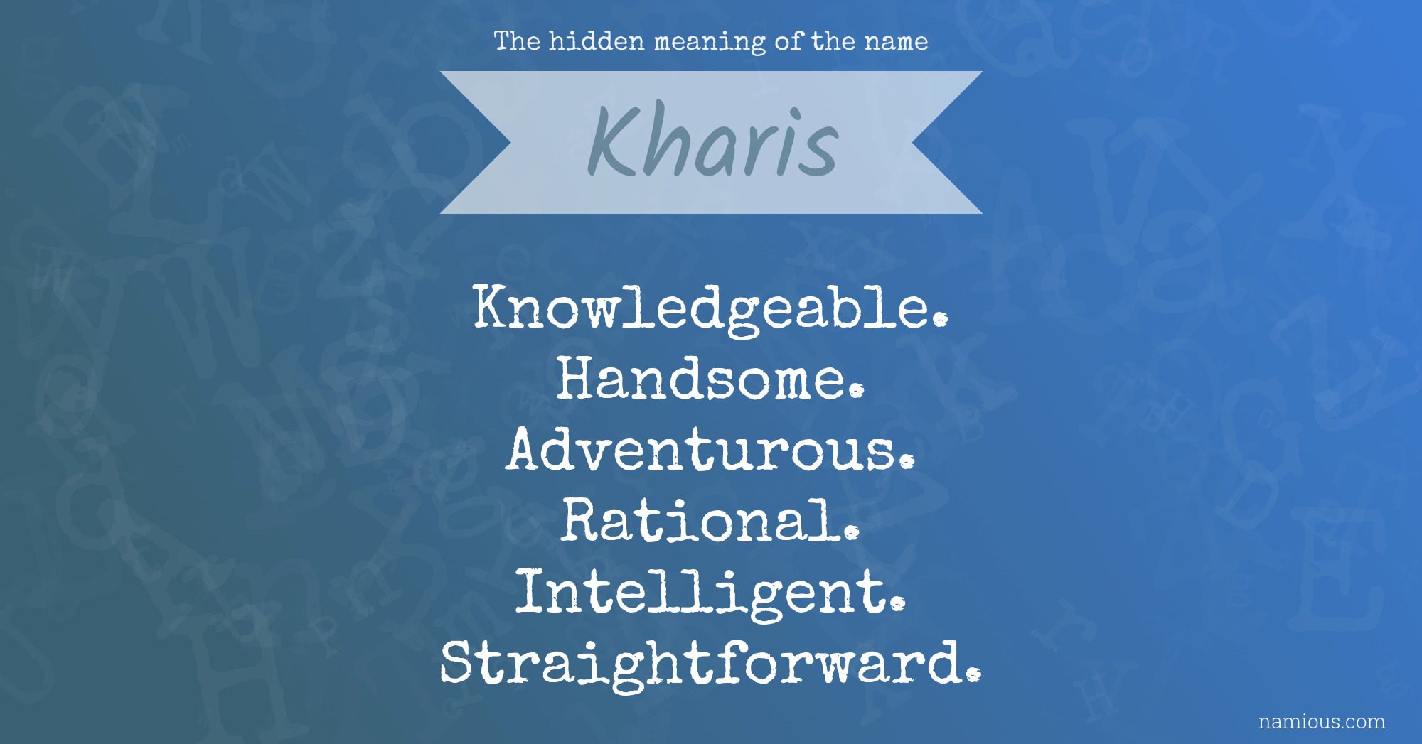 The hidden meaning of the name Kharis