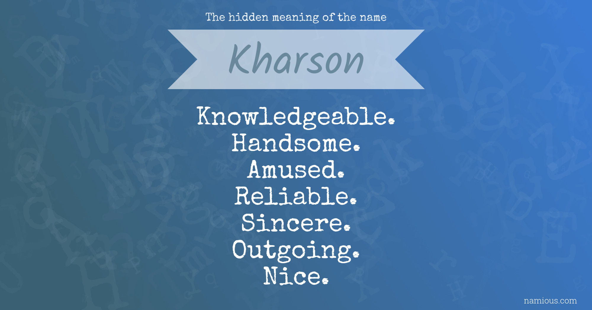 The hidden meaning of the name Kharson