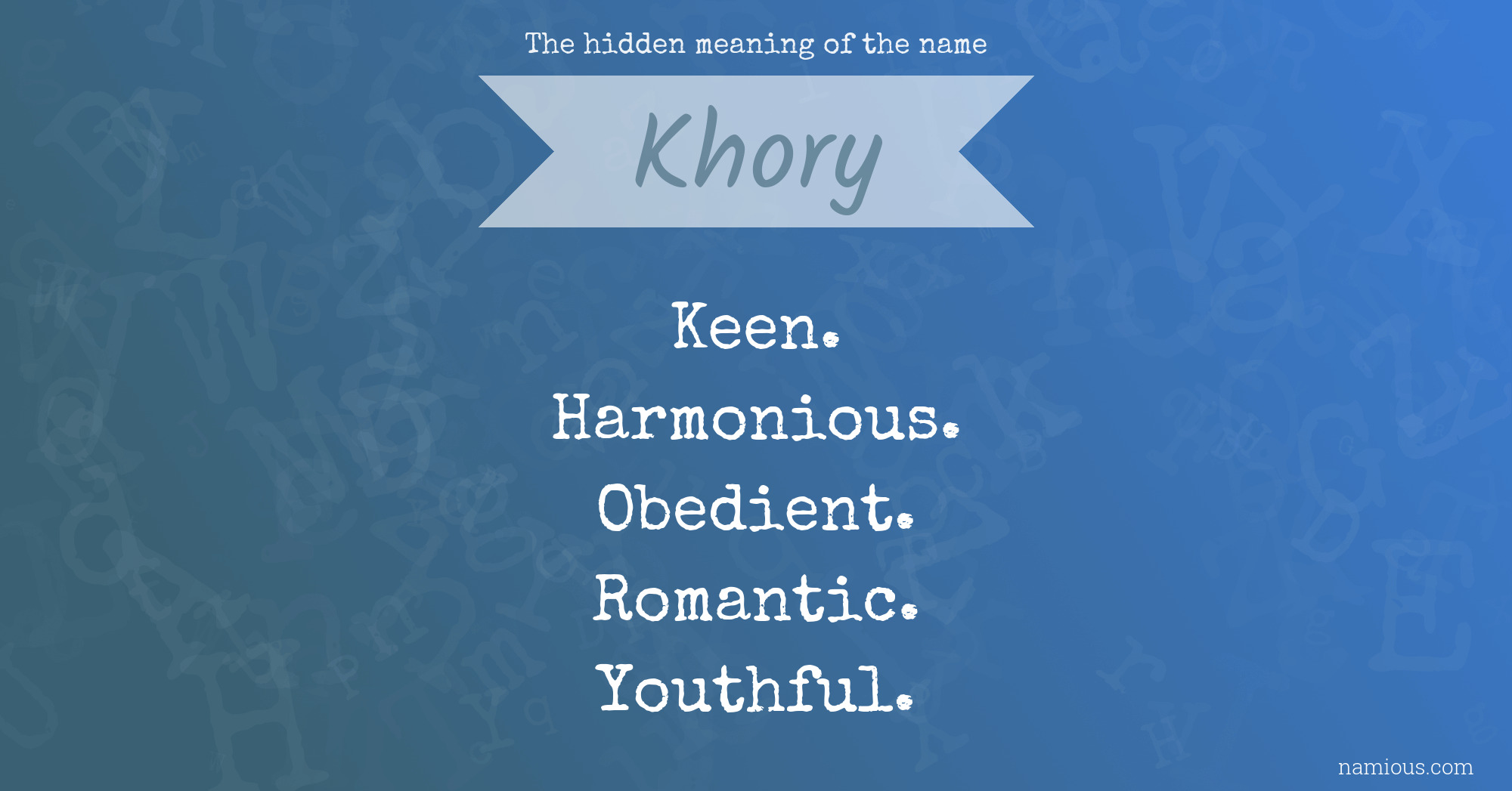 The hidden meaning of the name Khory