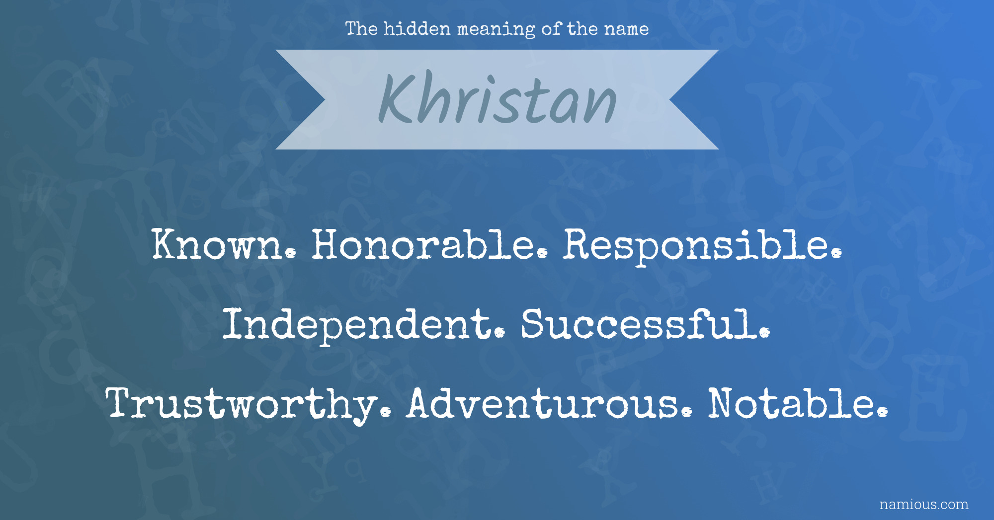 The hidden meaning of the name Khristan