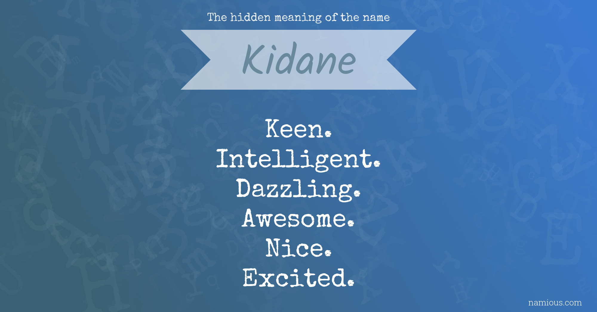 The hidden meaning of the name Kidane