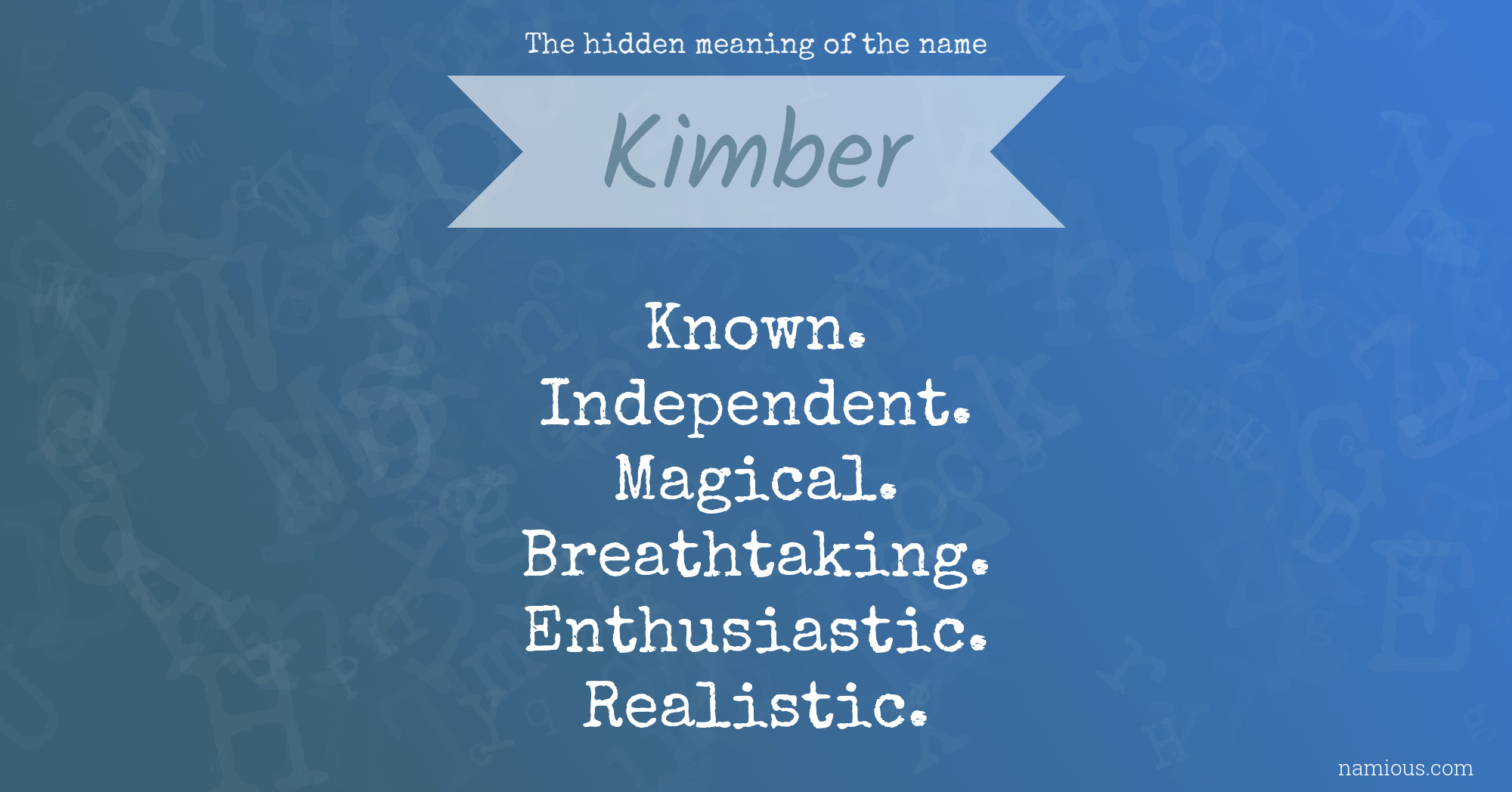 The hidden meaning of the name Kimber