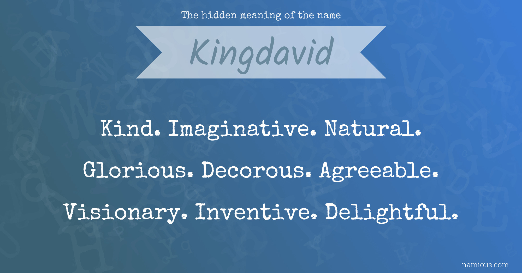 The hidden meaning of the name Kingdavid