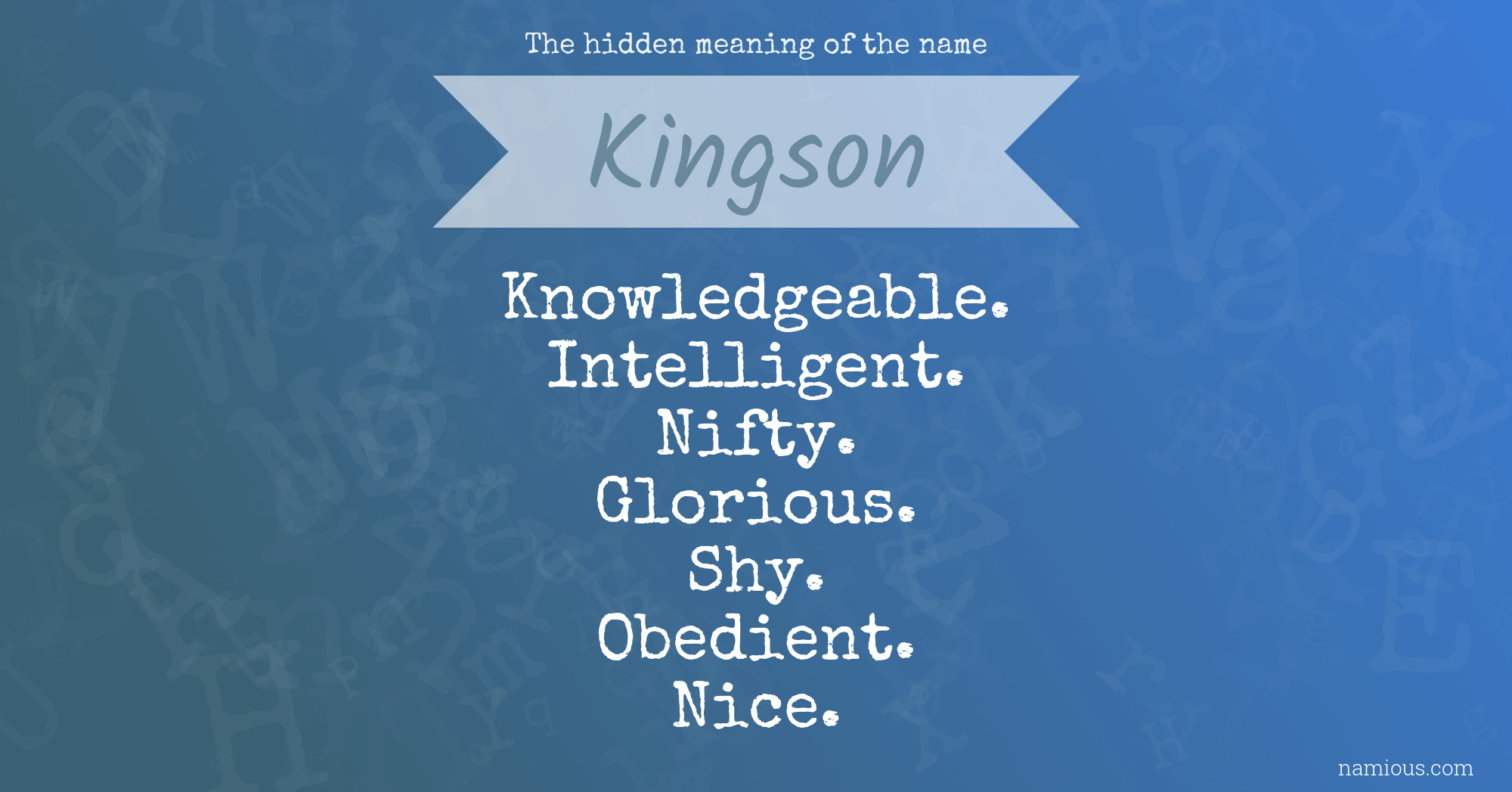 The hidden meaning of the name Kingson