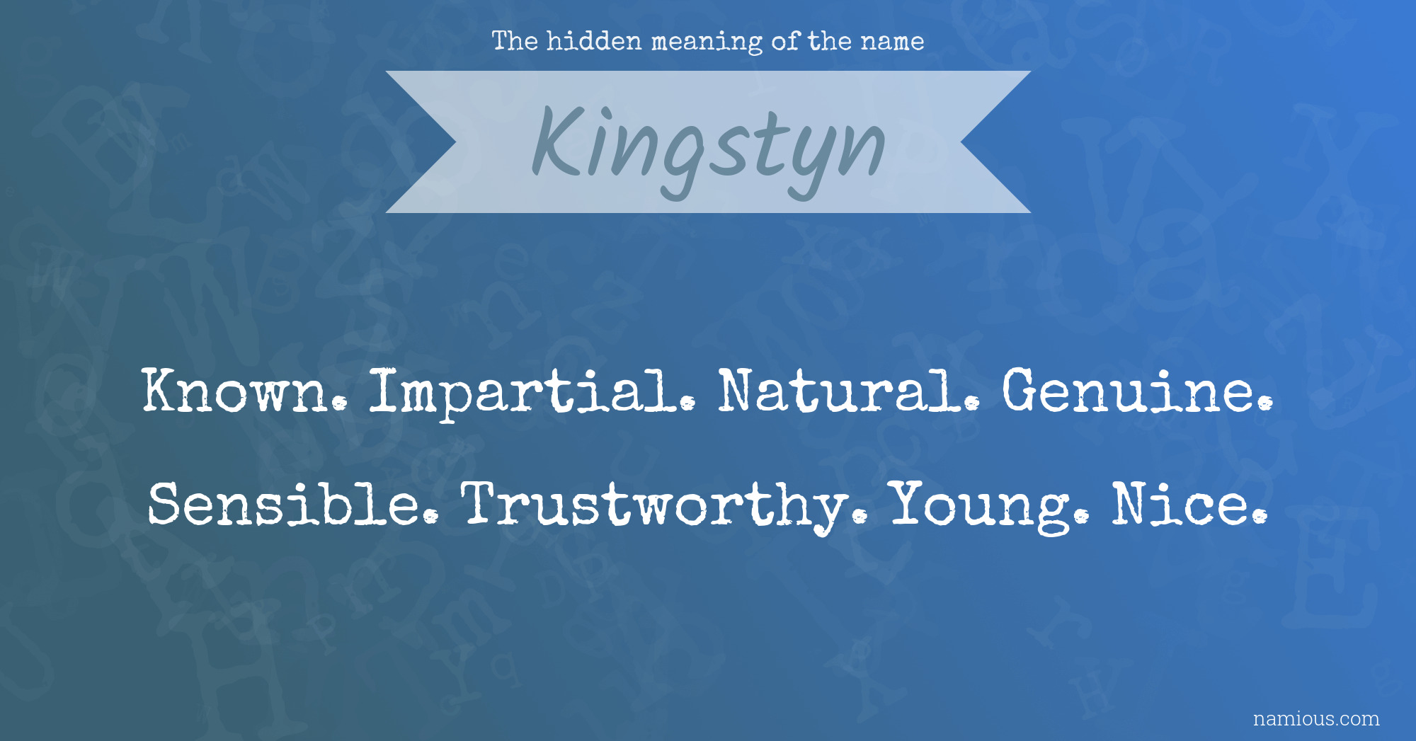 The hidden meaning of the name Kingstyn