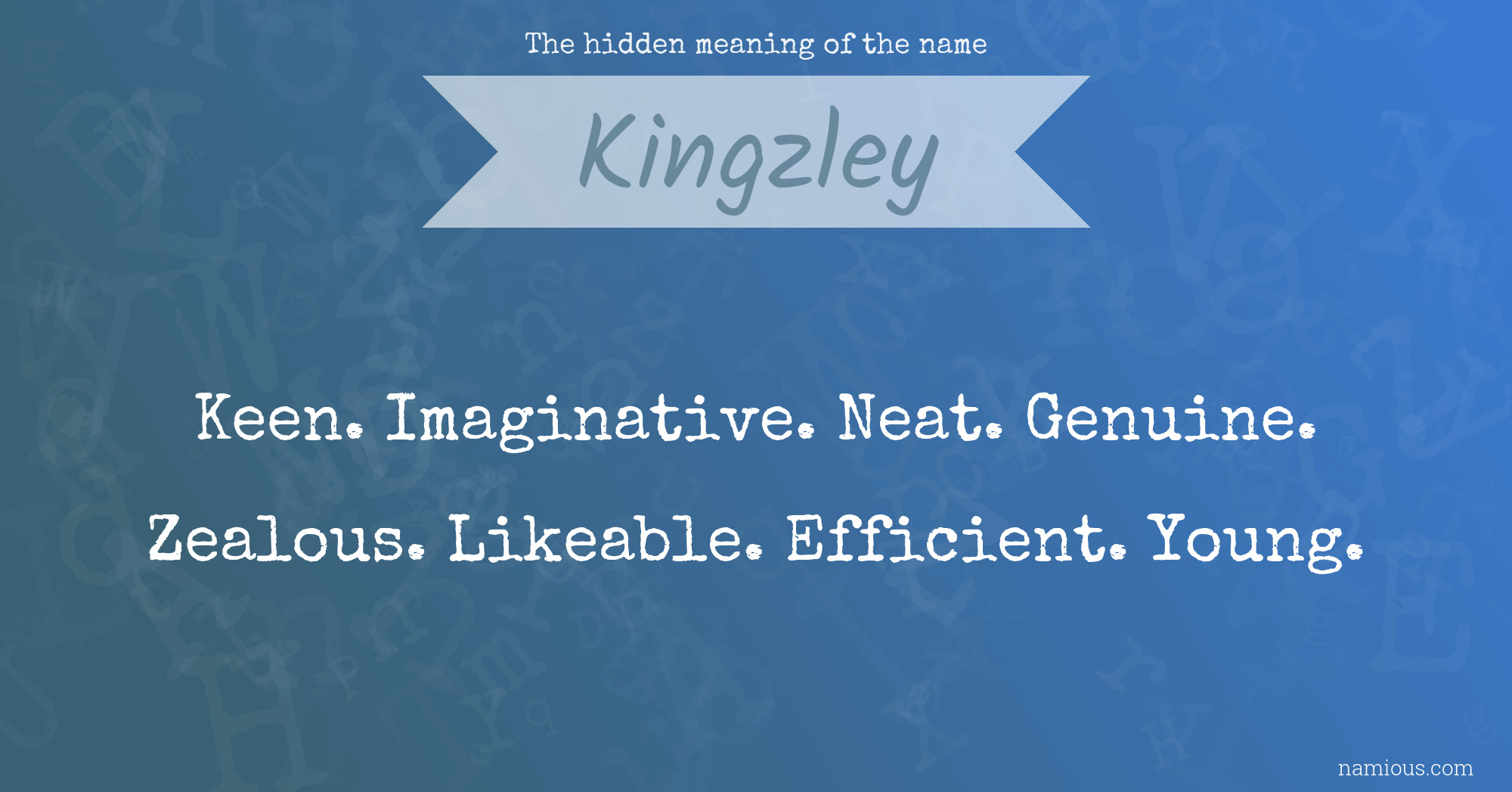 The hidden meaning of the name Kingzley