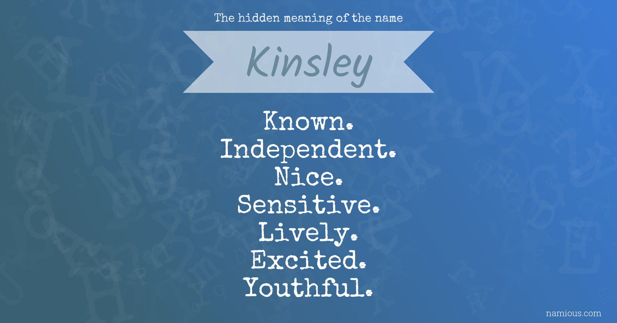 The hidden meaning of the name Kinsley