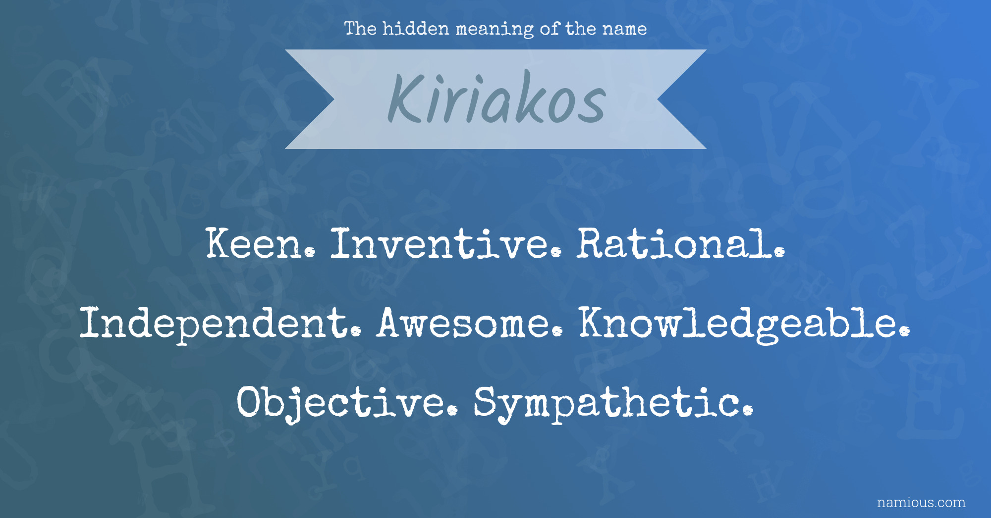 The hidden meaning of the name Kiriakos