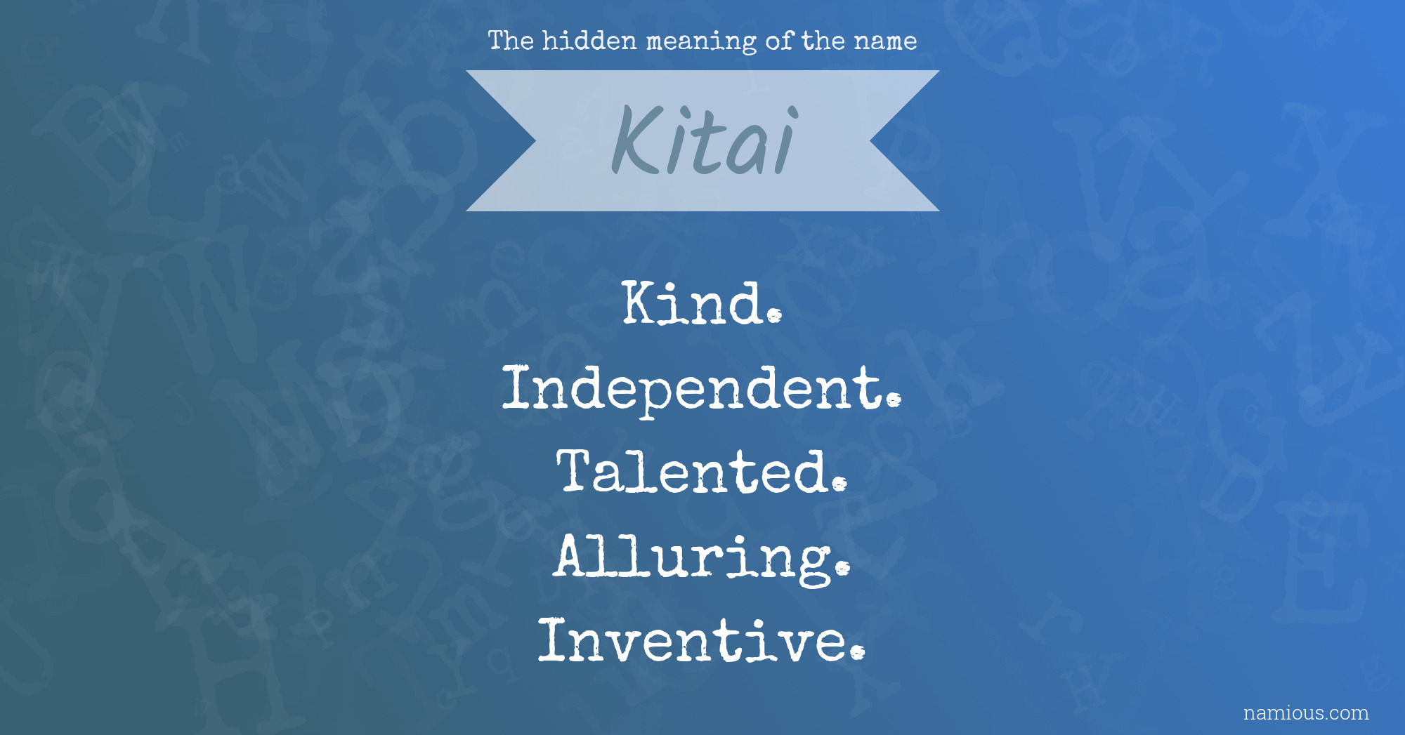 The hidden meaning of the name Kitai