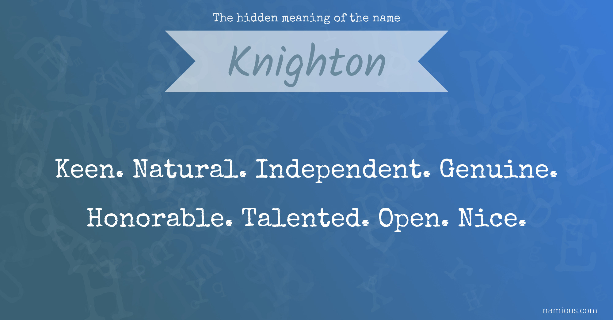 The hidden meaning of the name Knighton