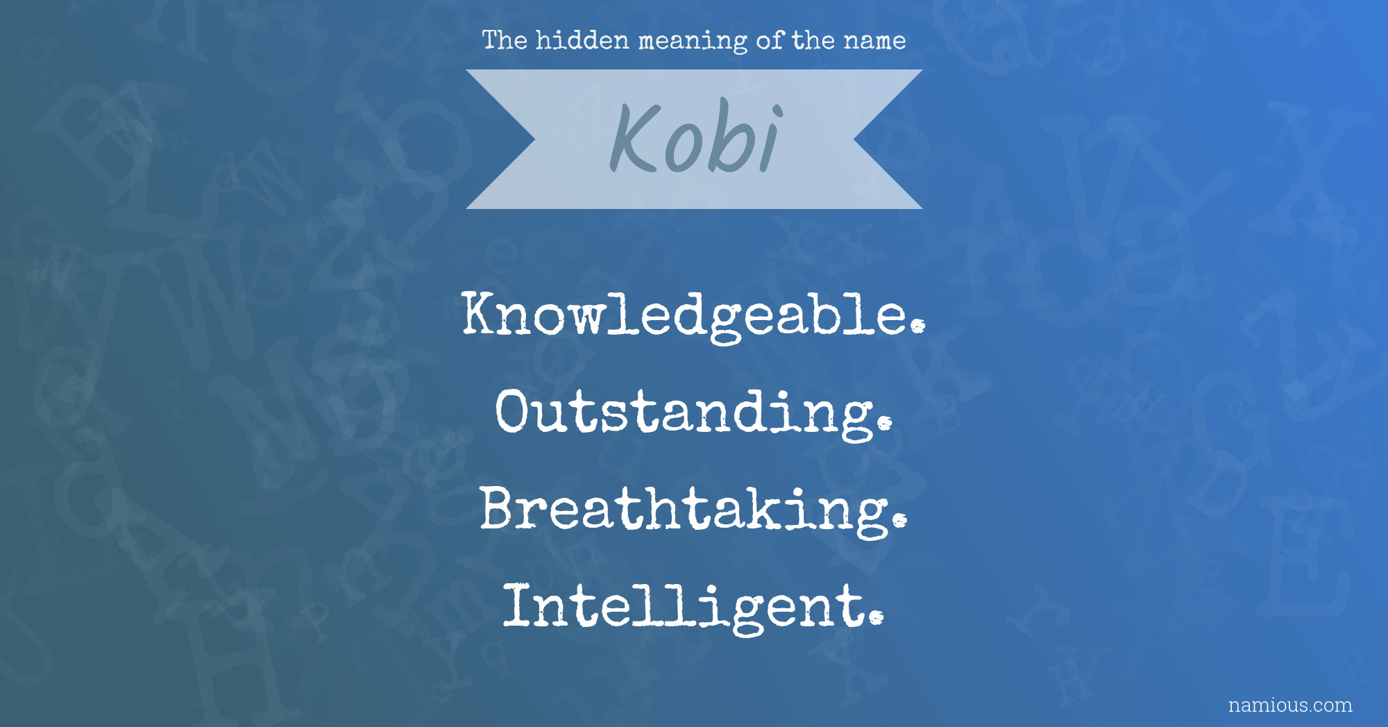 The hidden meaning of the name Kobi