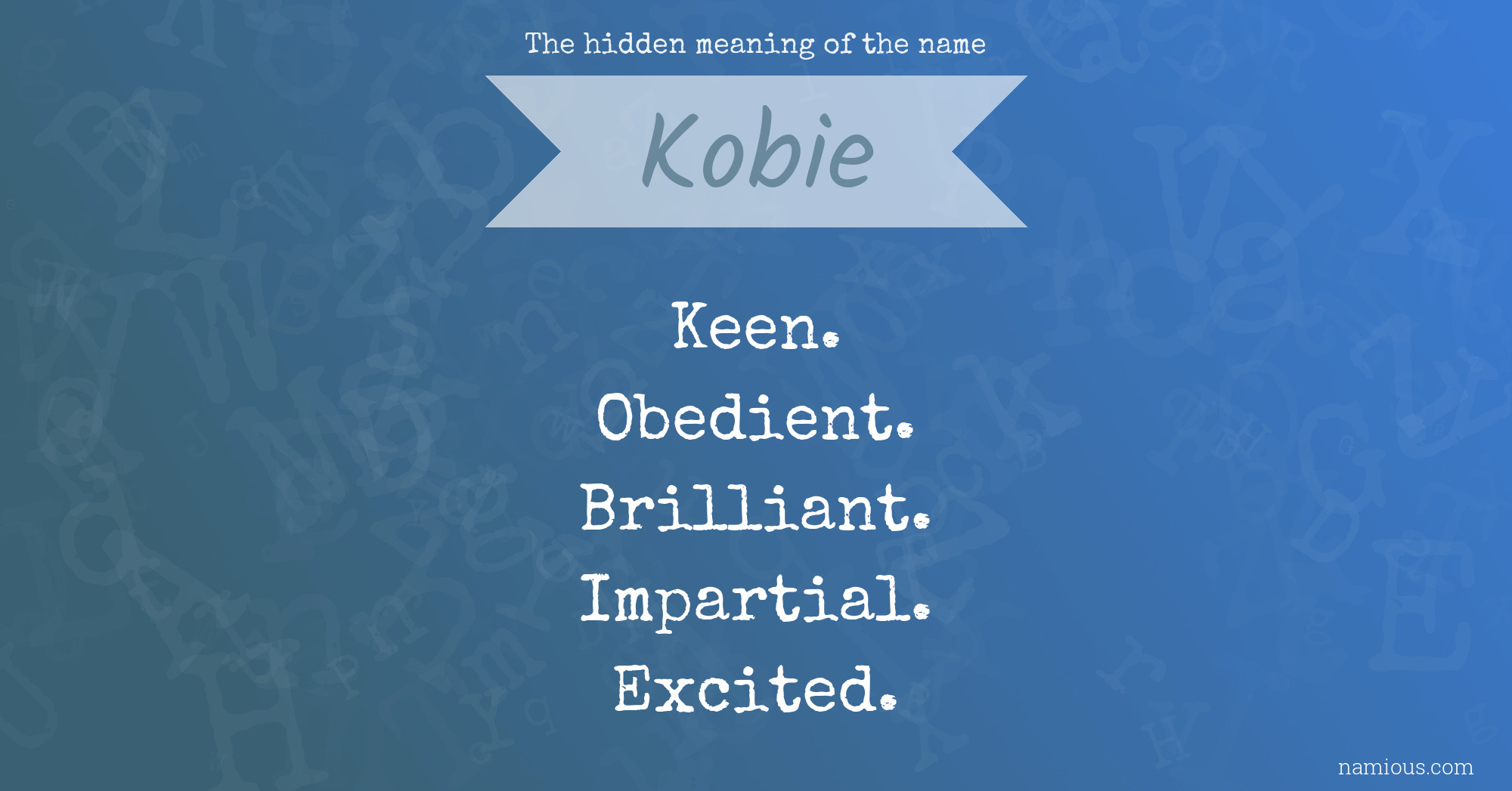 The hidden meaning of the name Kobie