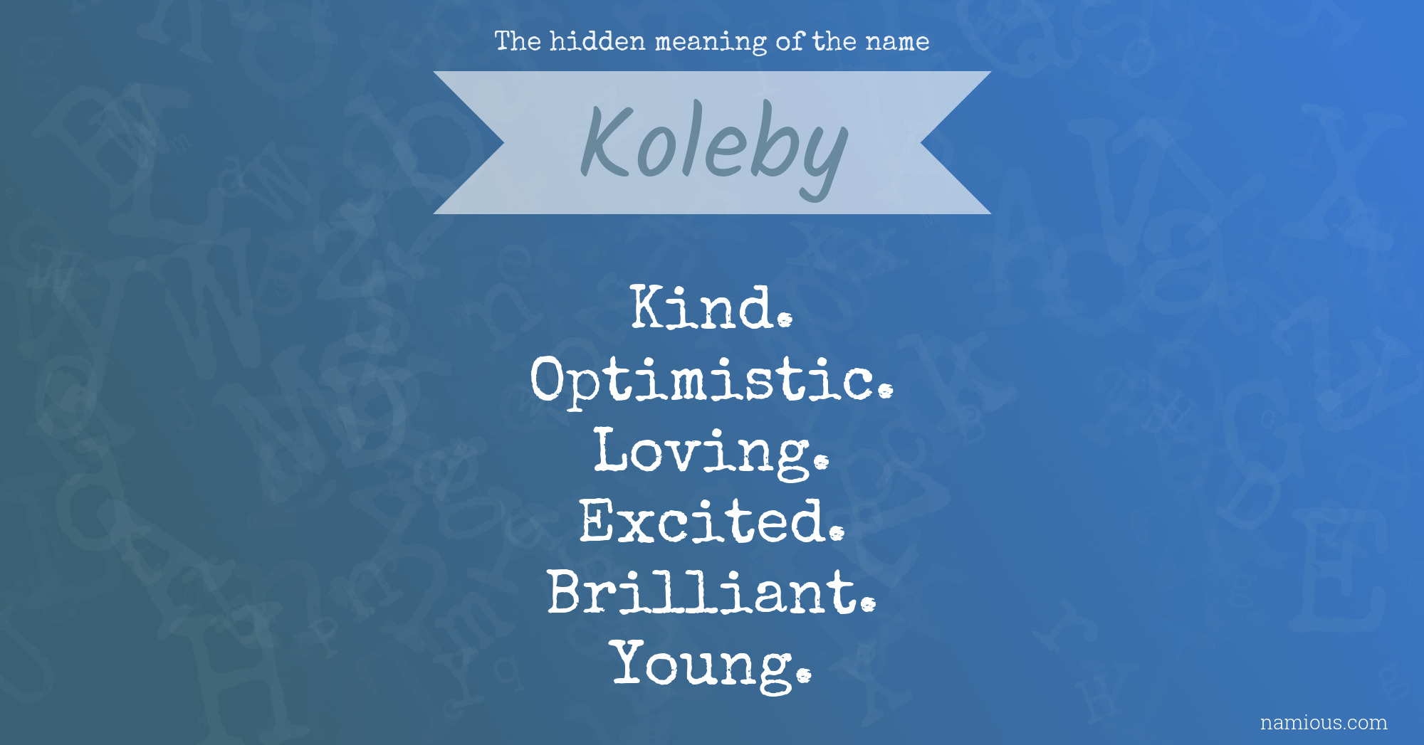 The hidden meaning of the name Koleby