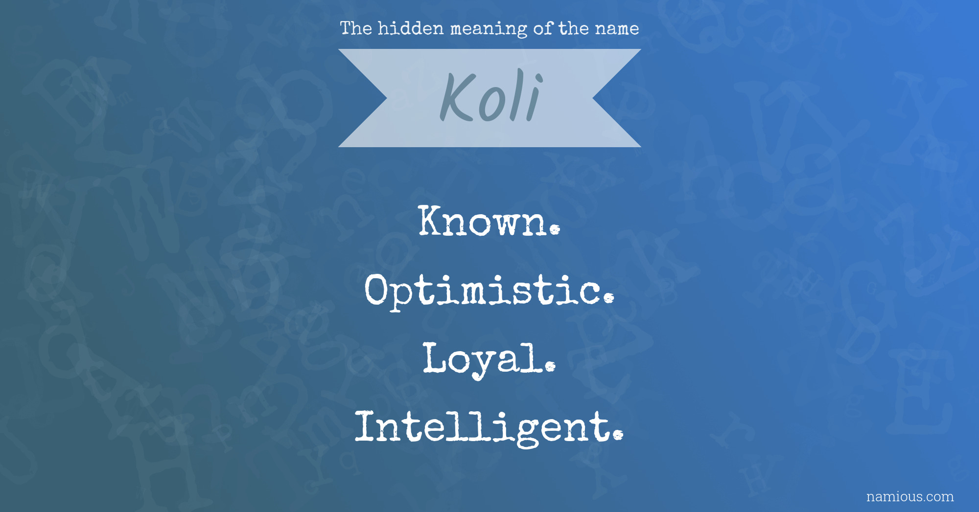 The hidden meaning of the name Koli