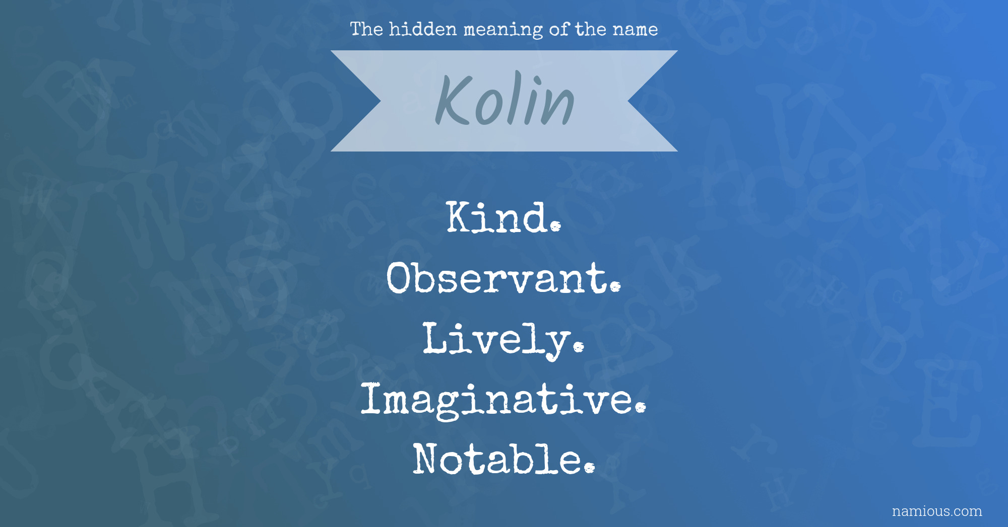 The hidden meaning of the name Kolin