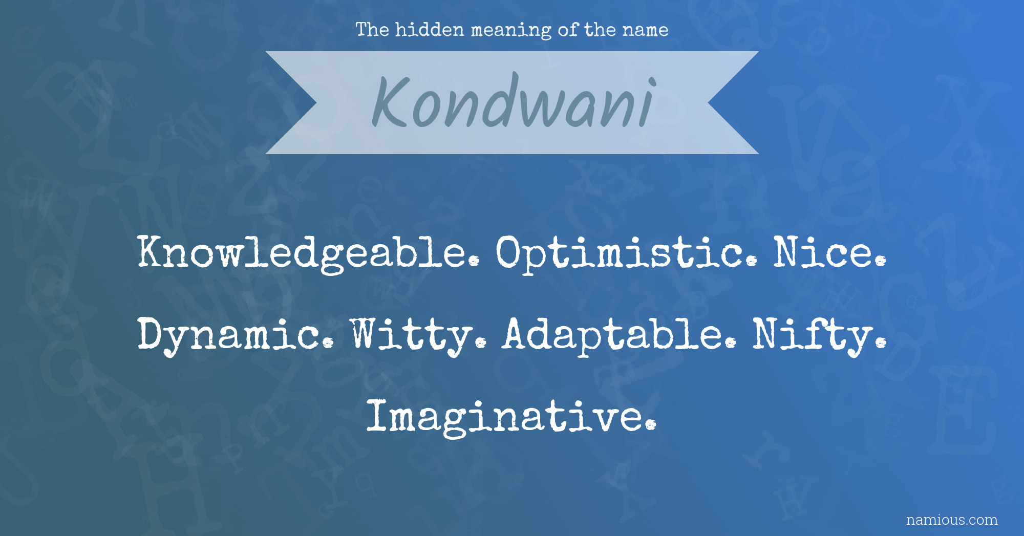 The hidden meaning of the name Kondwani