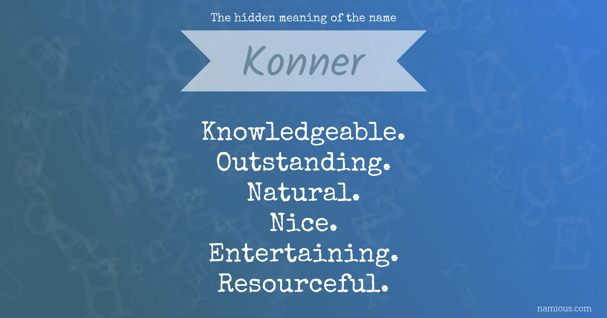 The hidden meaning of the name Konner