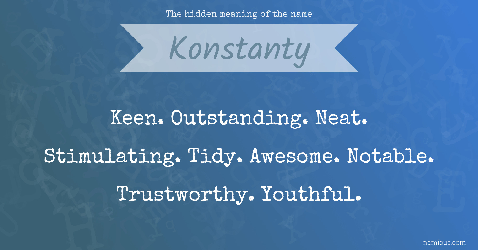 The hidden meaning of the name Konstanty