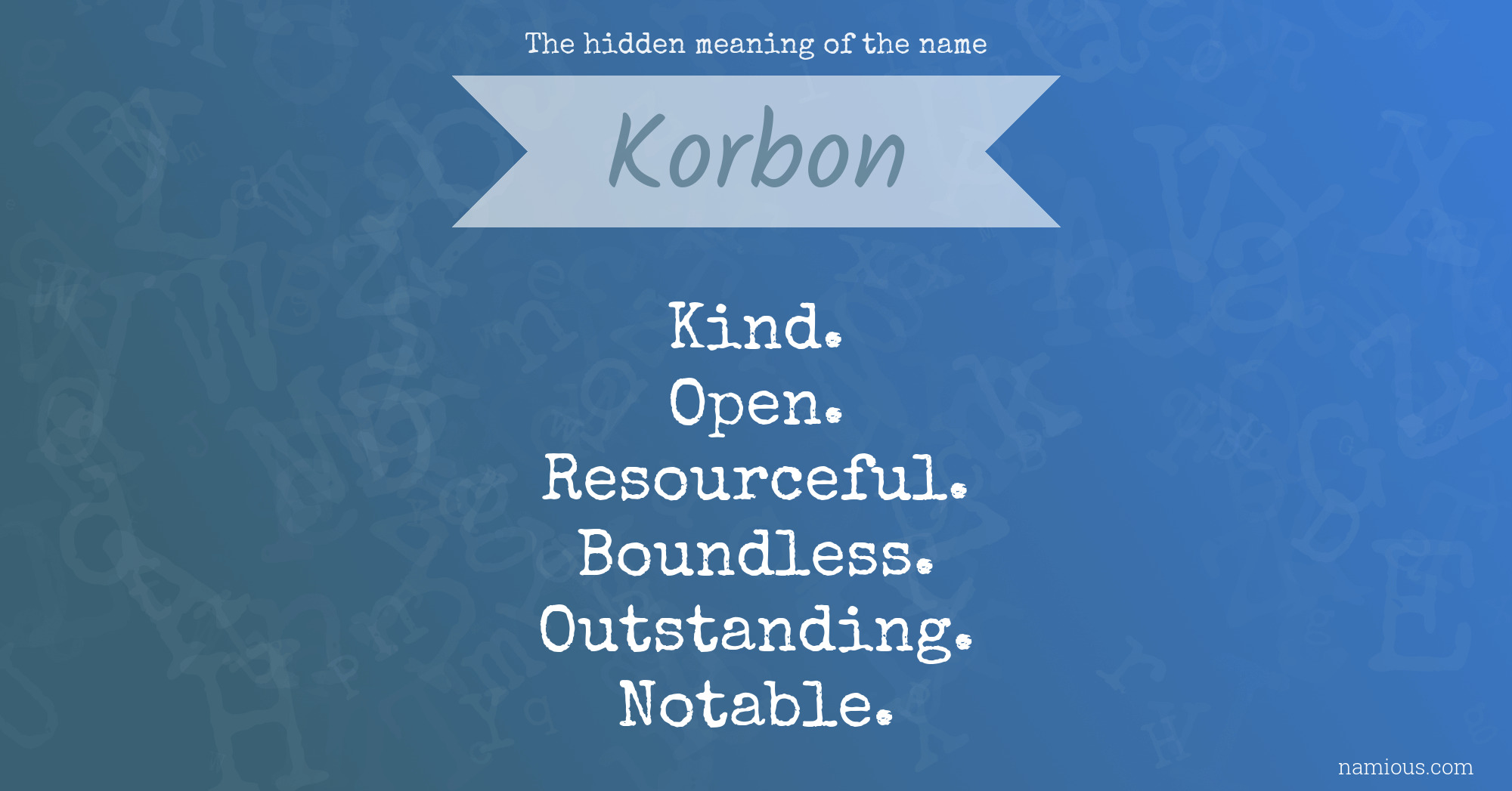 The hidden meaning of the name Korbon