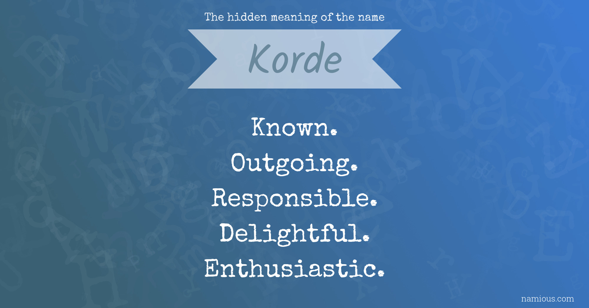 The hidden meaning of the name Korde