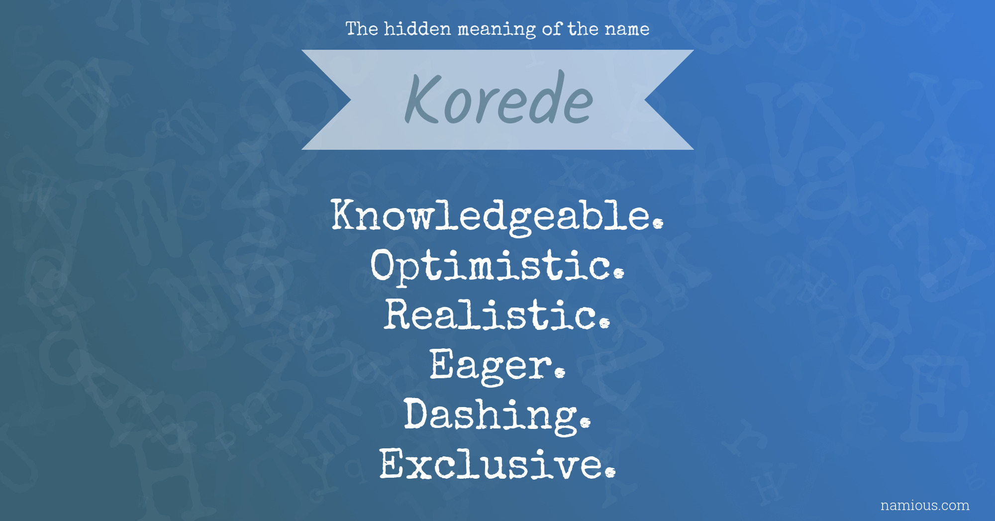 The hidden meaning of the name Korede