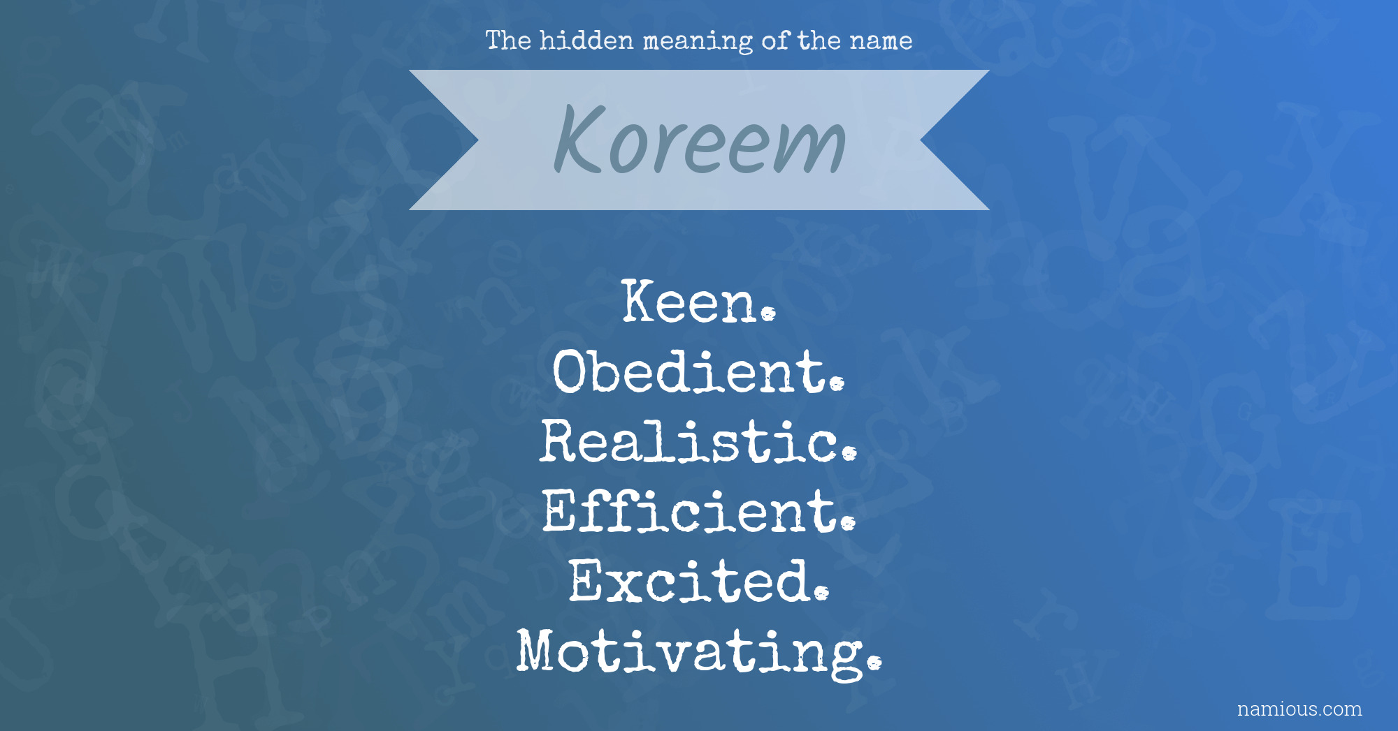 The hidden meaning of the name Koreem