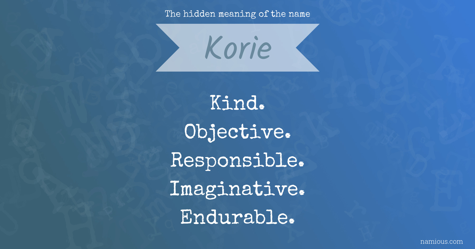 The hidden meaning of the name Korie