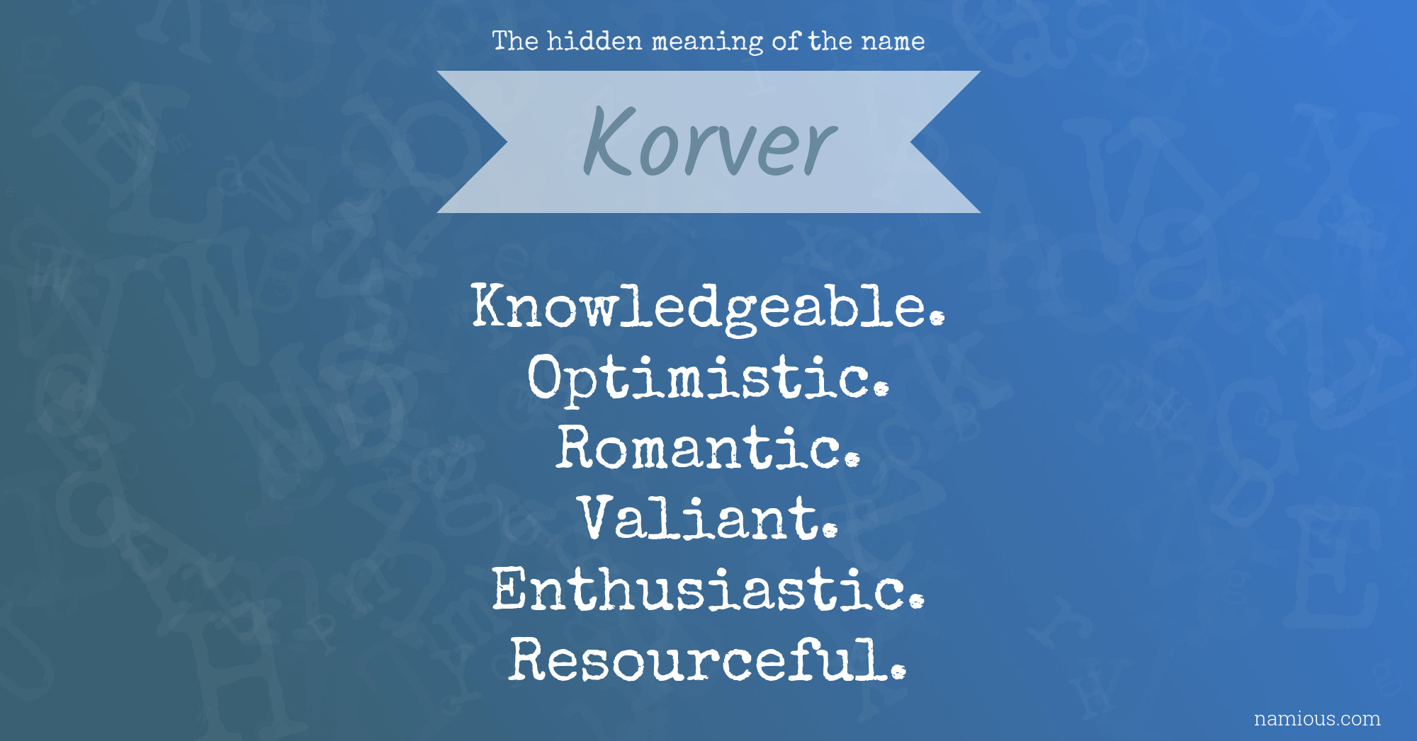 The hidden meaning of the name Korver