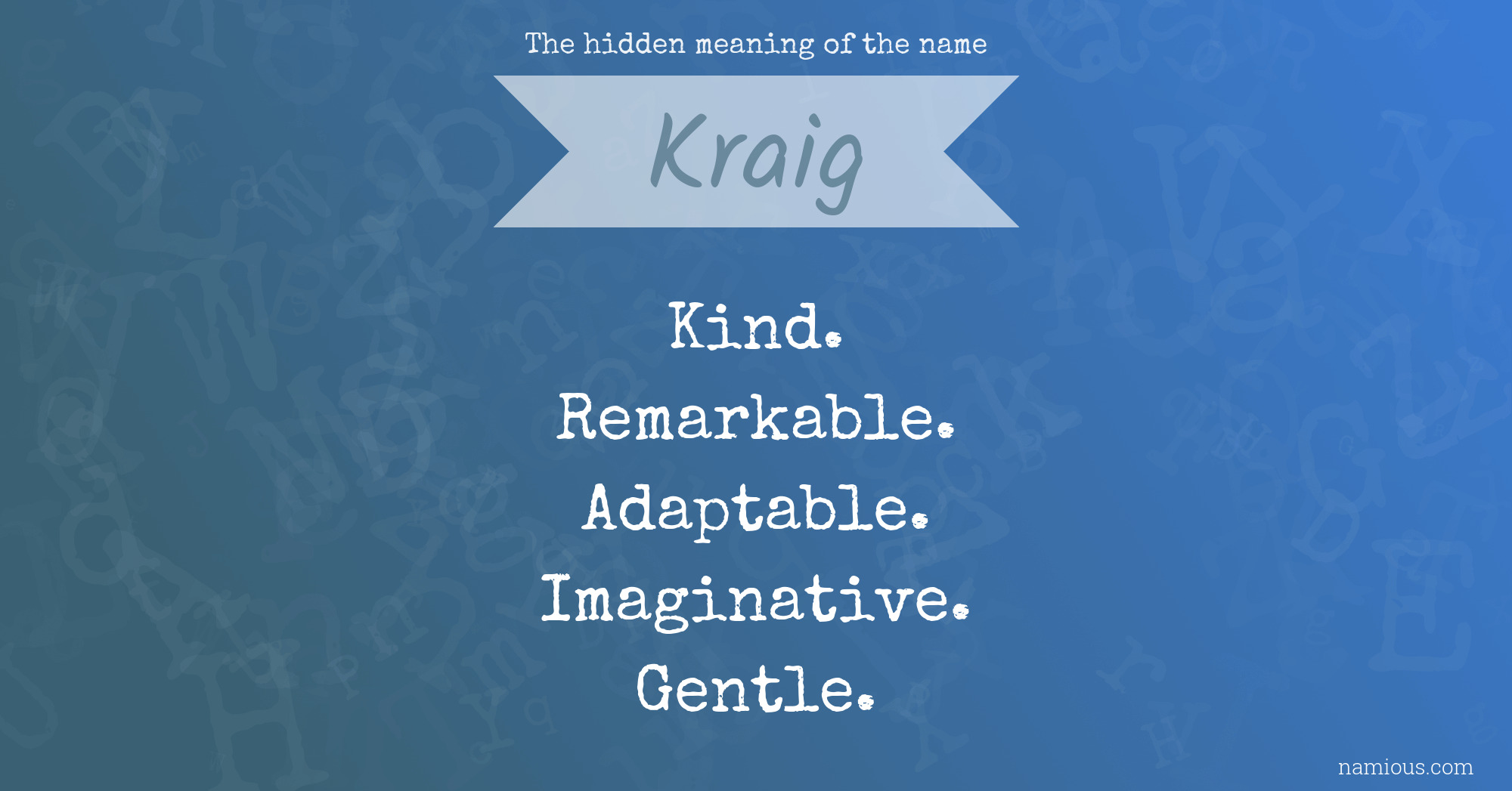 The hidden meaning of the name Kraig