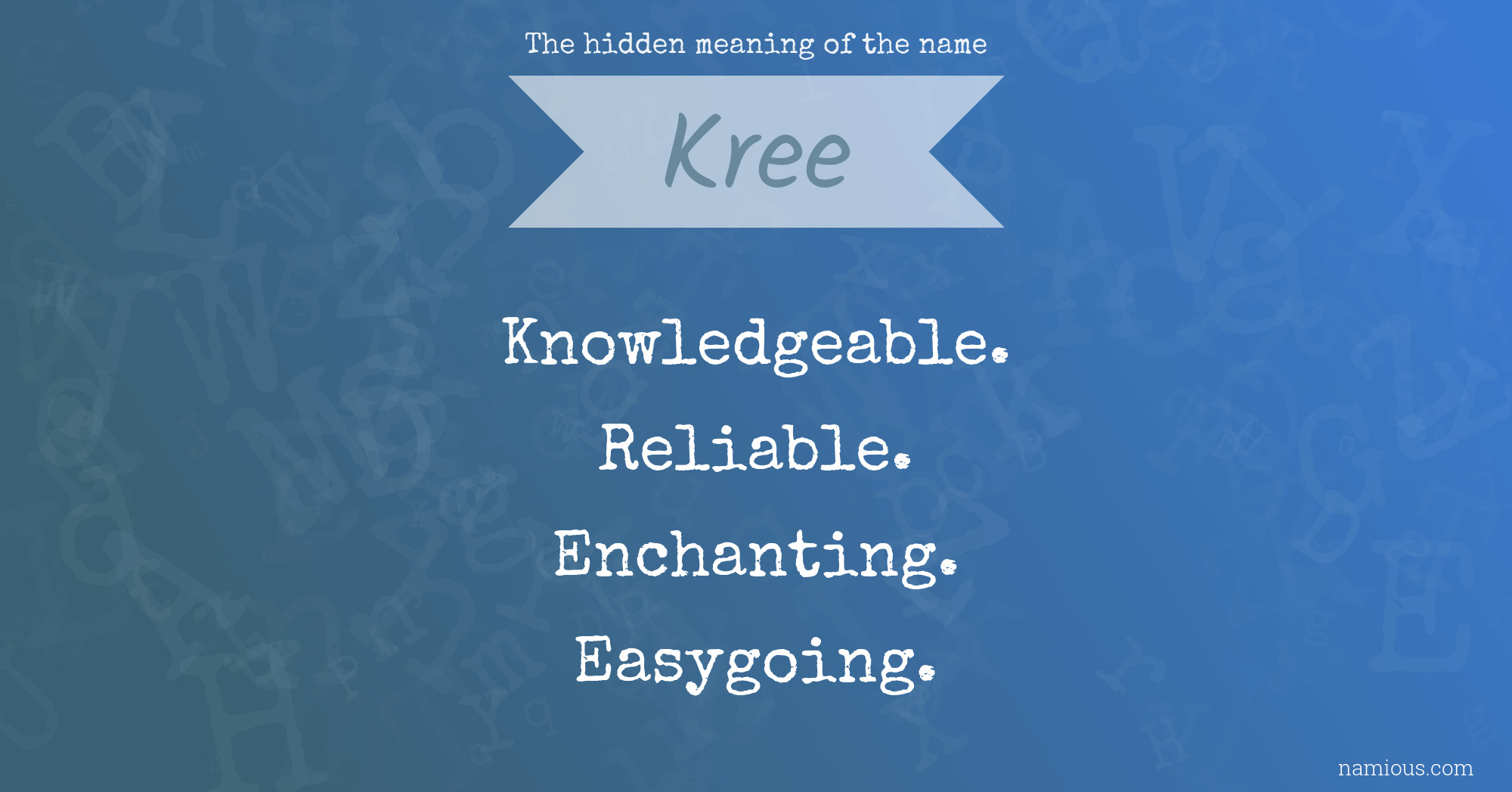 The hidden meaning of the name Kree