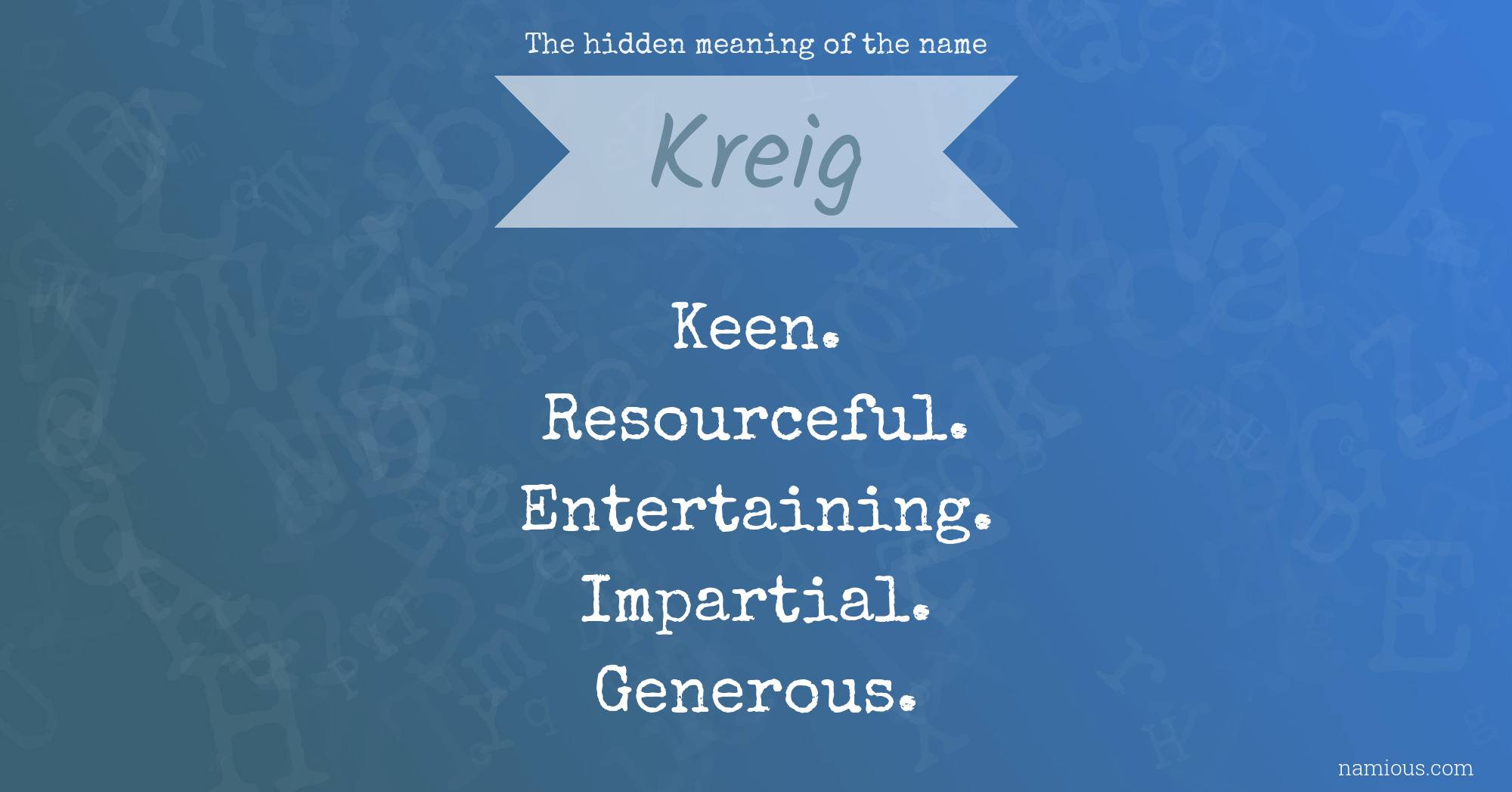 The hidden meaning of the name Kreig