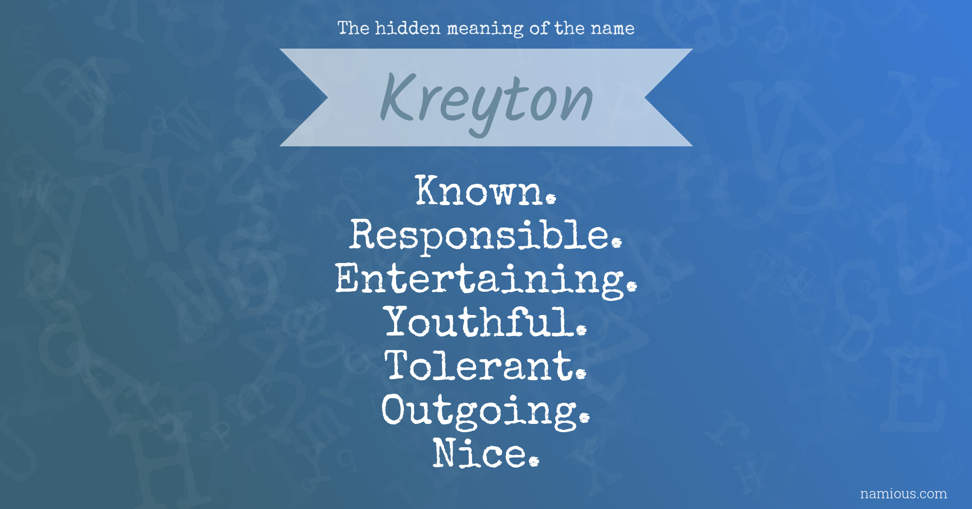 The hidden meaning of the name Kreyton