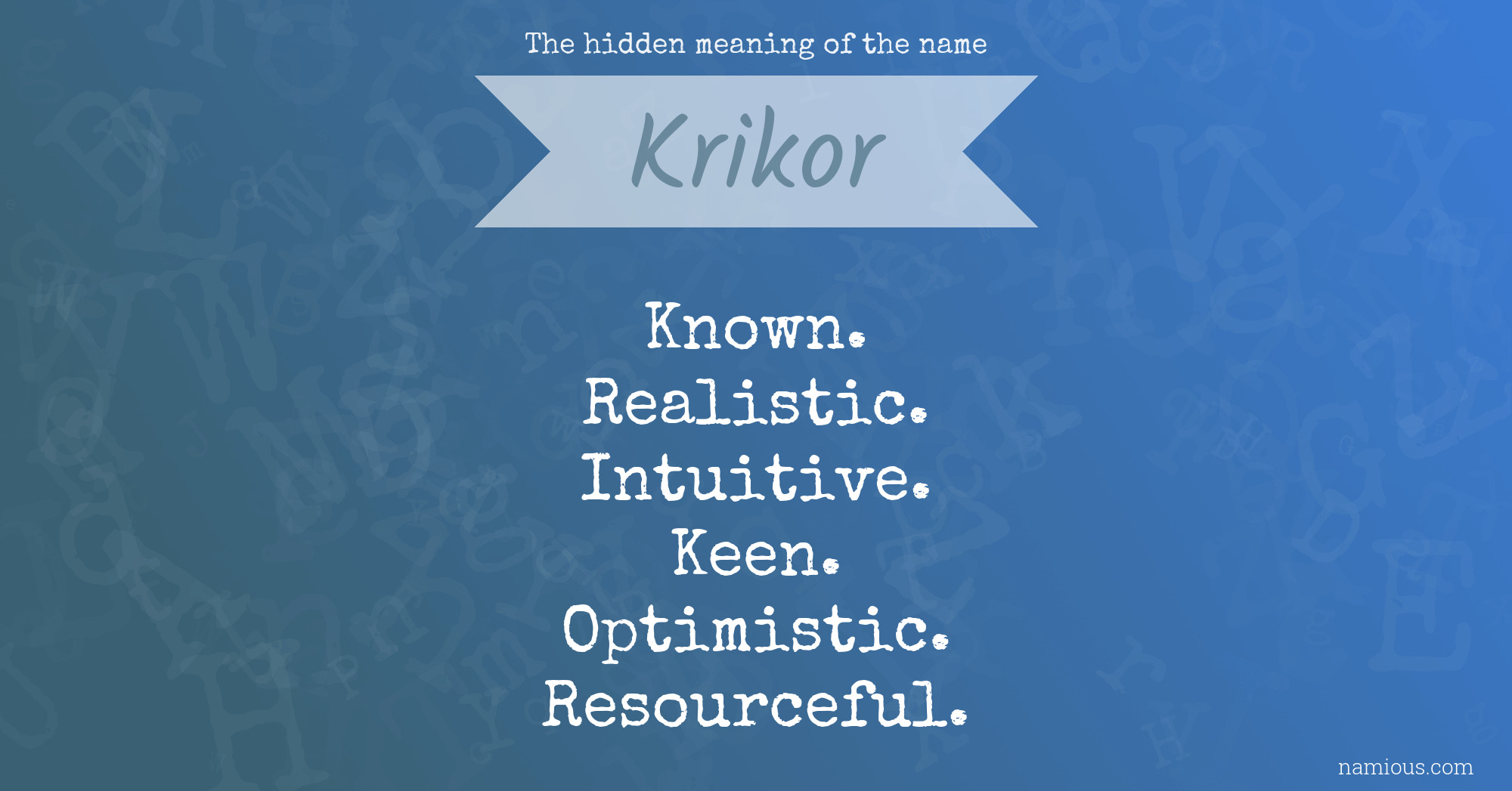 The hidden meaning of the name Krikor