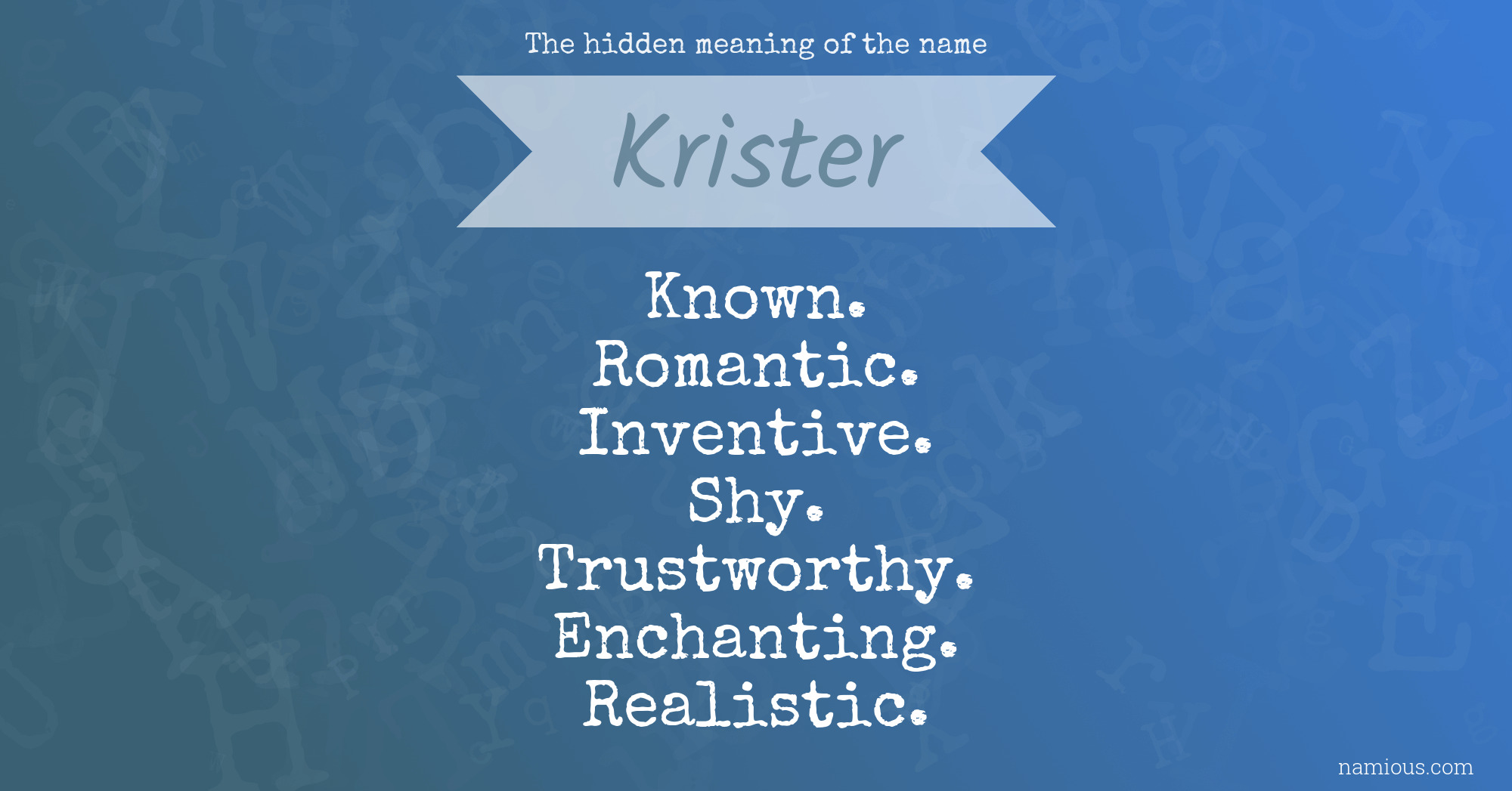 The hidden meaning of the name Krister