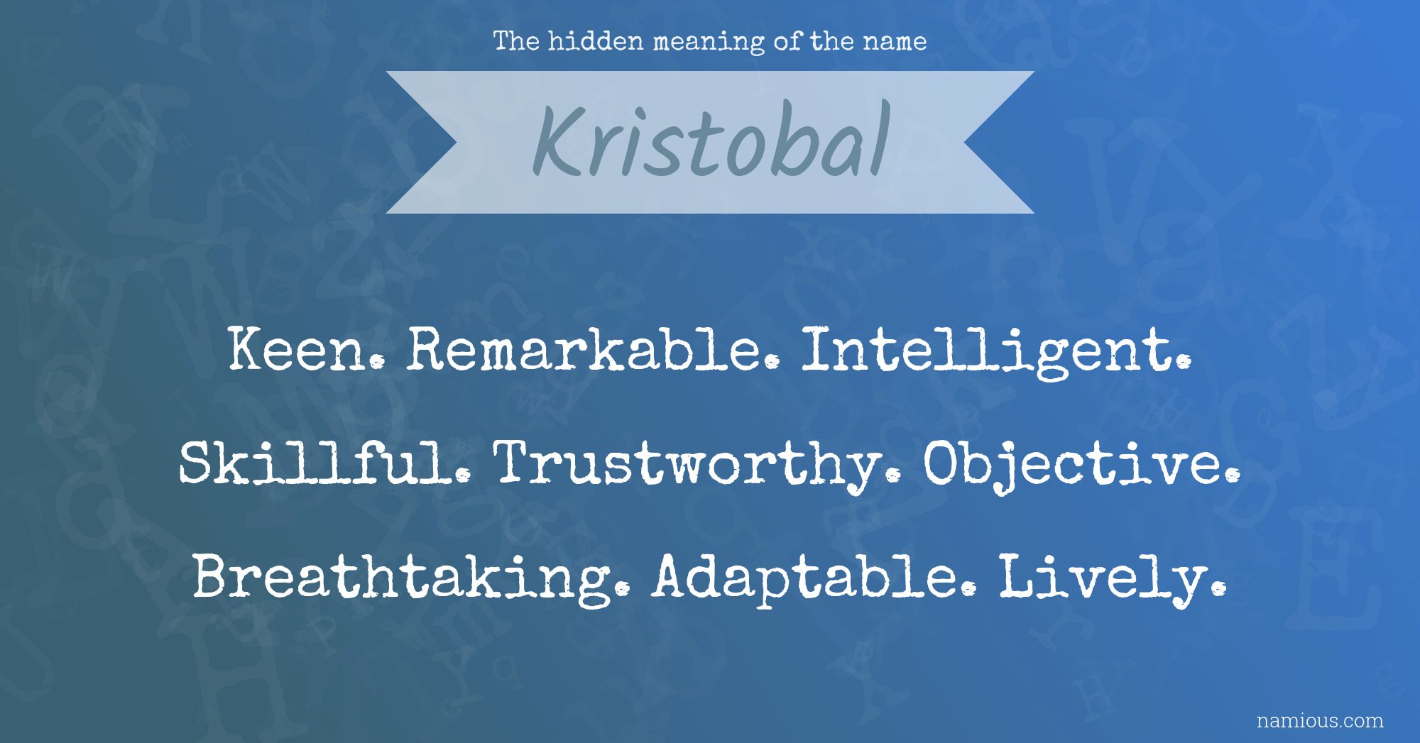 The hidden meaning of the name Kristobal