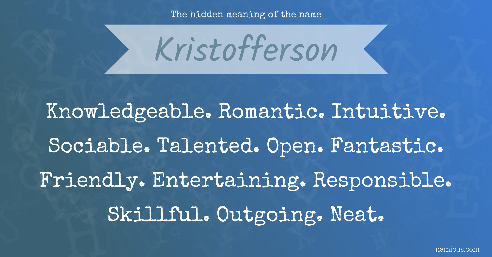 The hidden meaning of the name Kristofferson