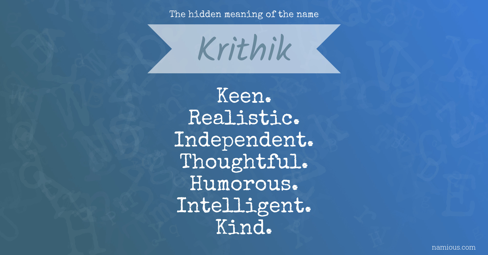 The hidden meaning of the name Krithik