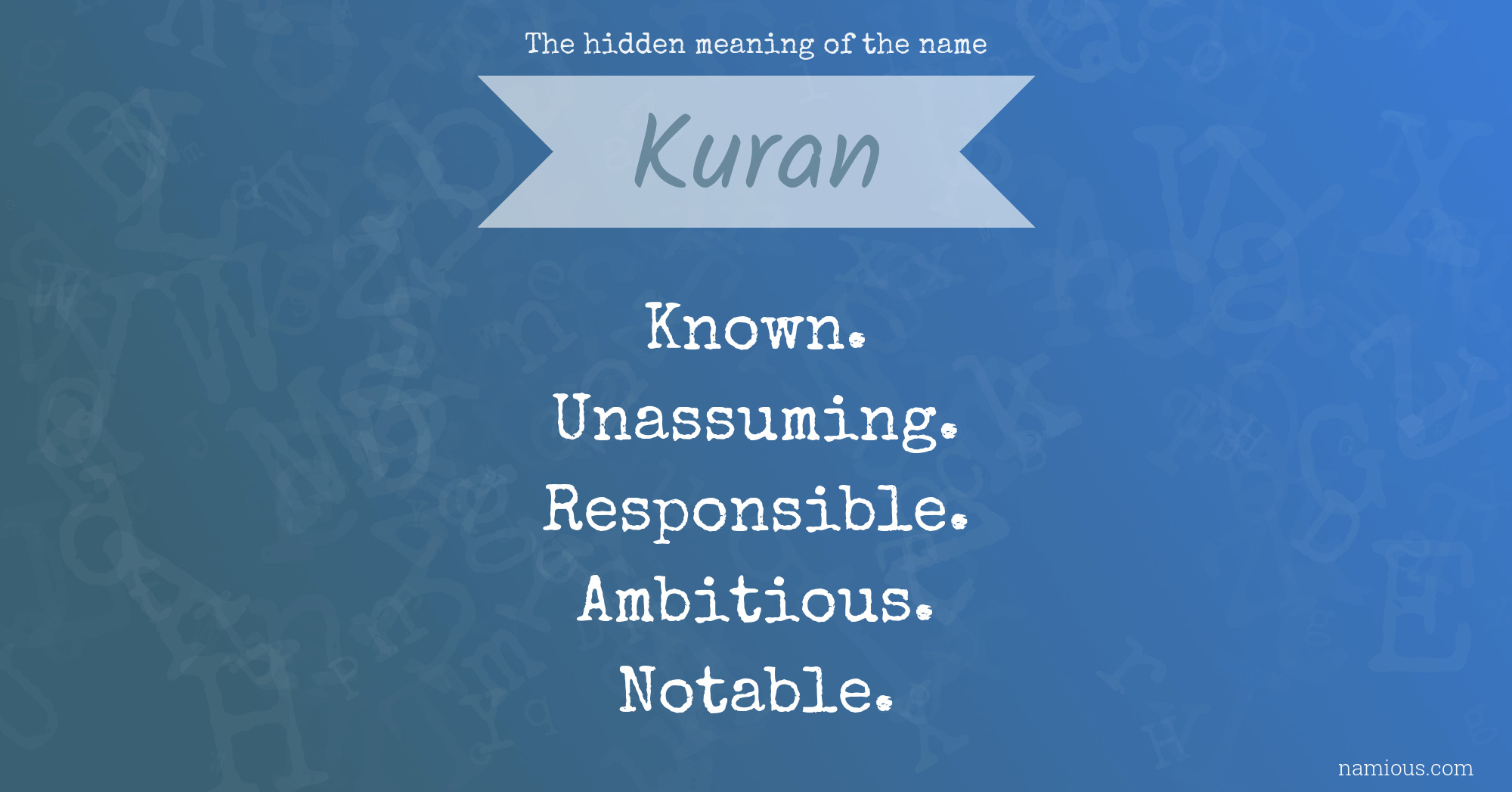 The hidden meaning of the name Kuran