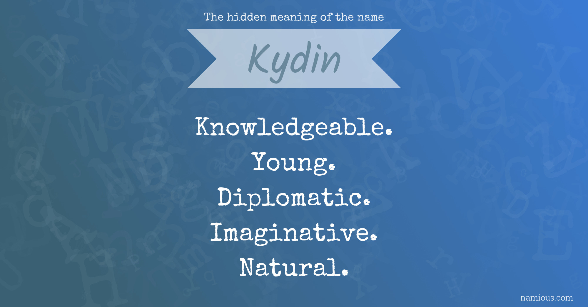 The hidden meaning of the name Kydin