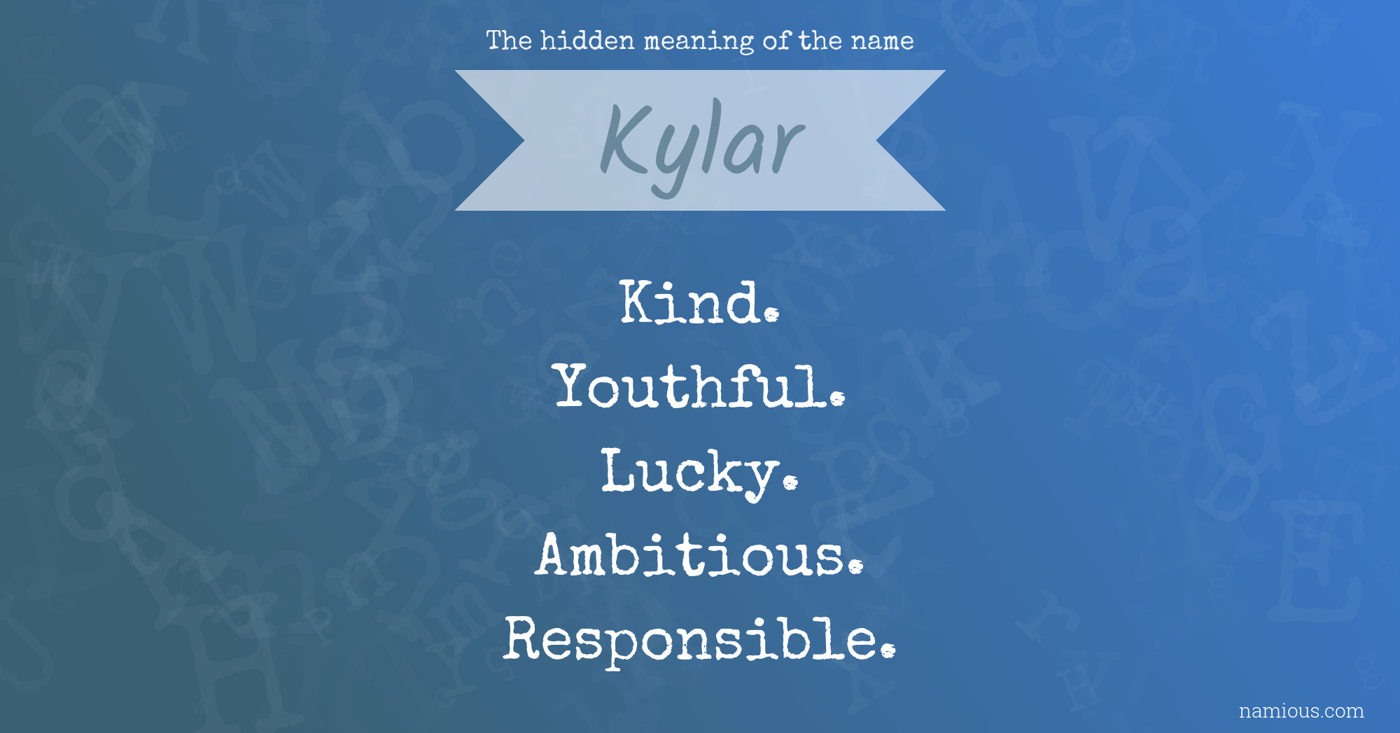 The hidden meaning of the name Kylar