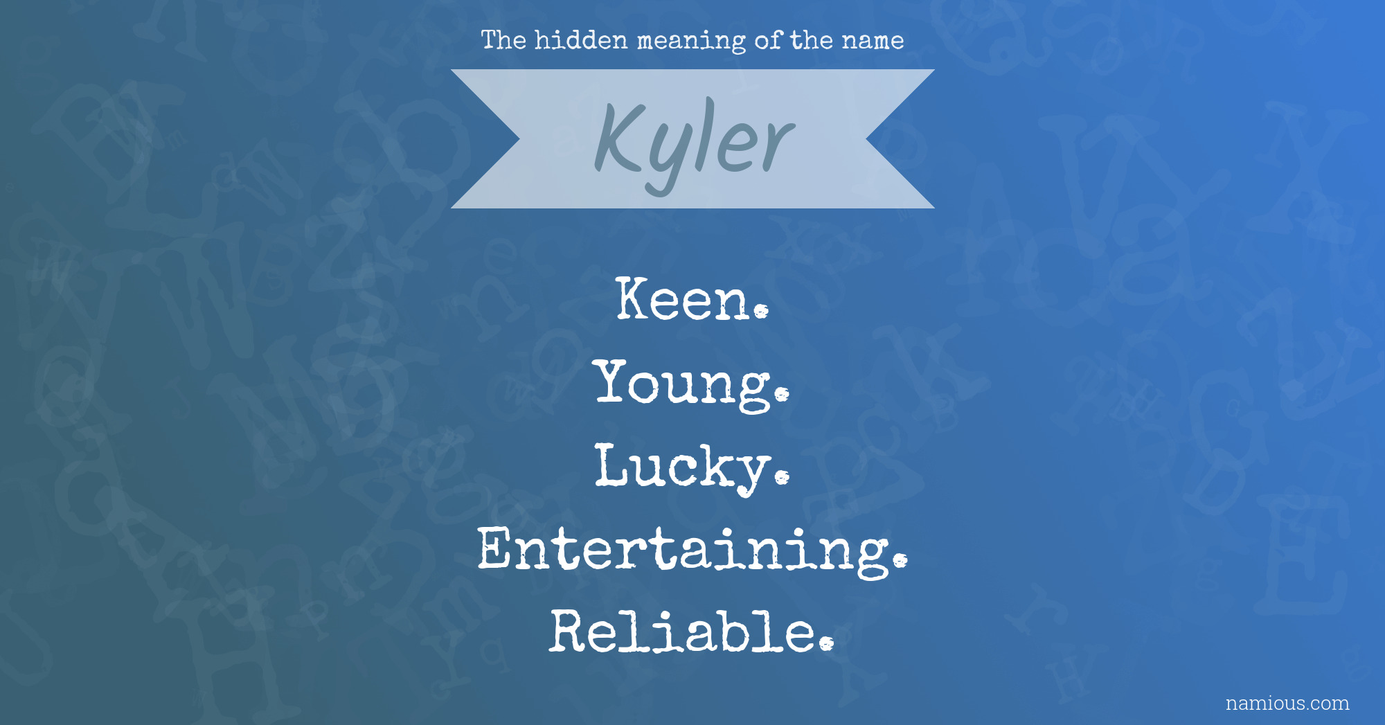 The hidden meaning of the name Kyler